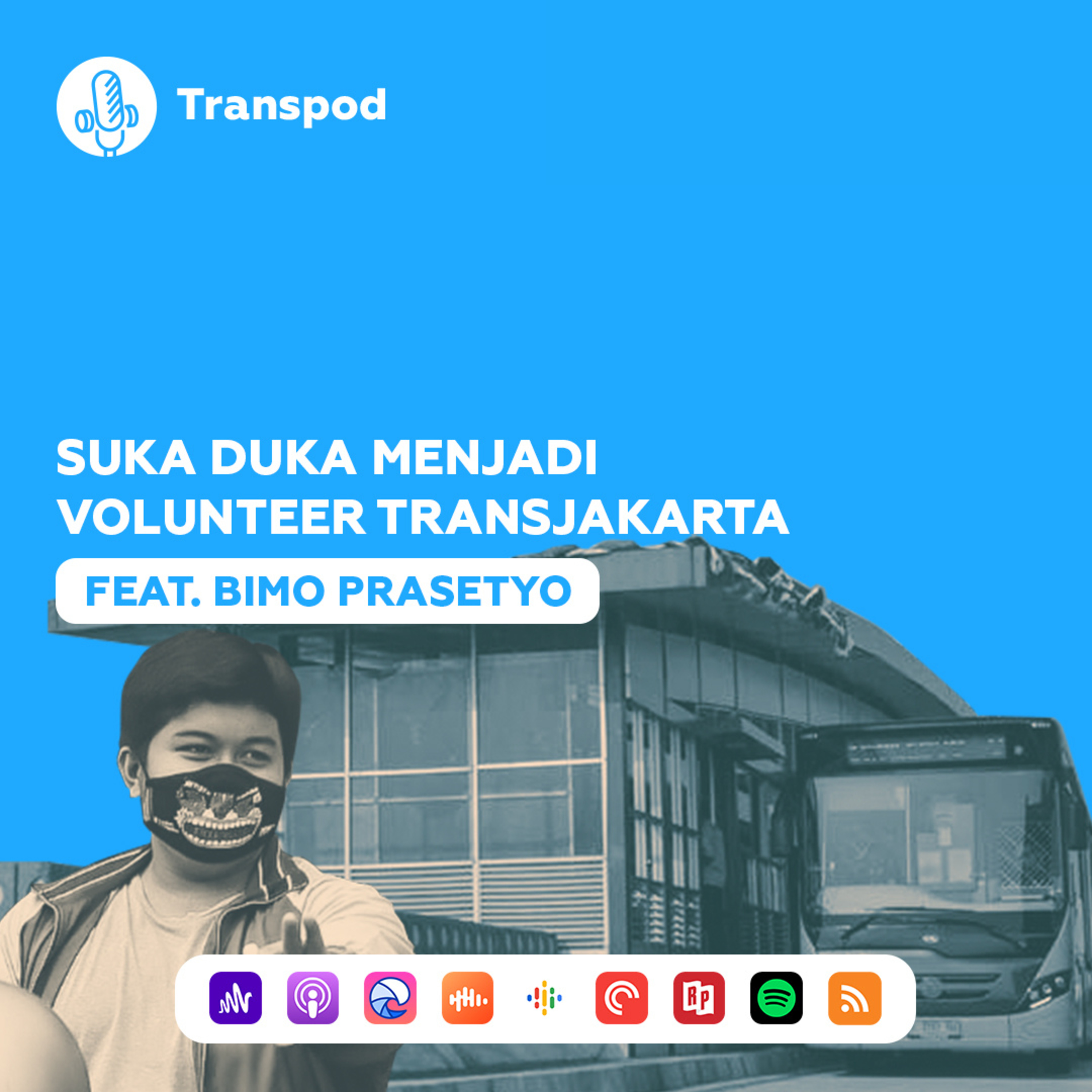 Suka Duka Menjadi Volunteer Transjakarta (Feat. Bimo Prasetyo) episode artwork