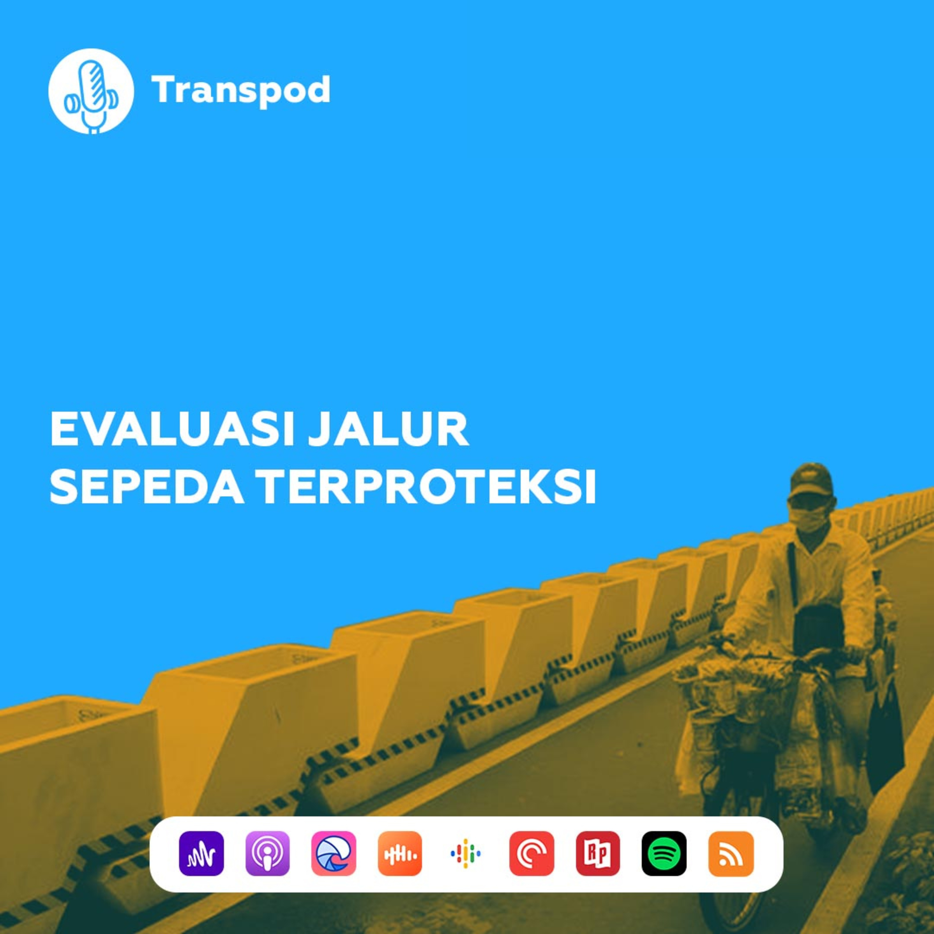Evaluasi Jalur Sepeda Terproteksi episode artwork