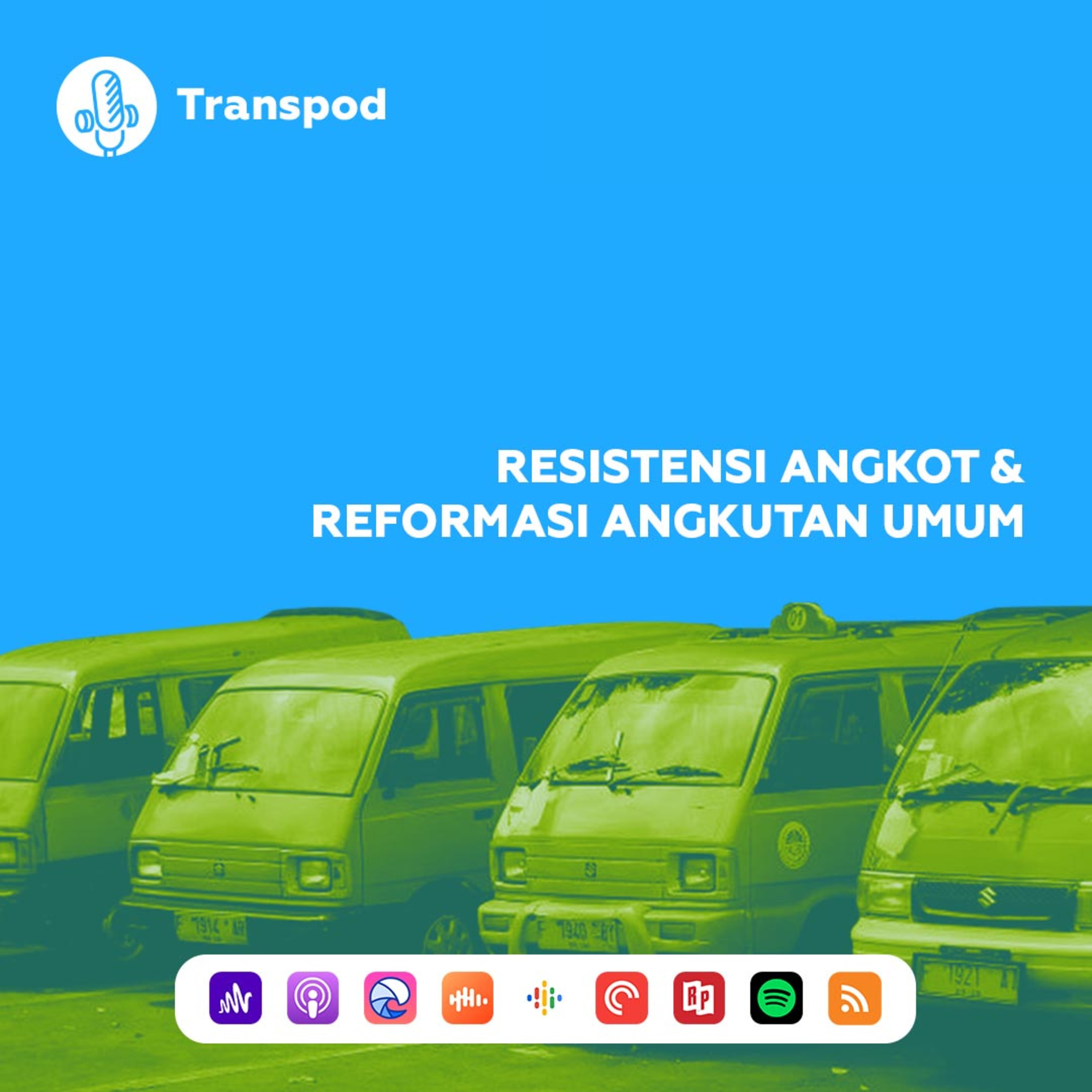 Resistensi Angkot & Reformasi Angkutan Umum episode artwork