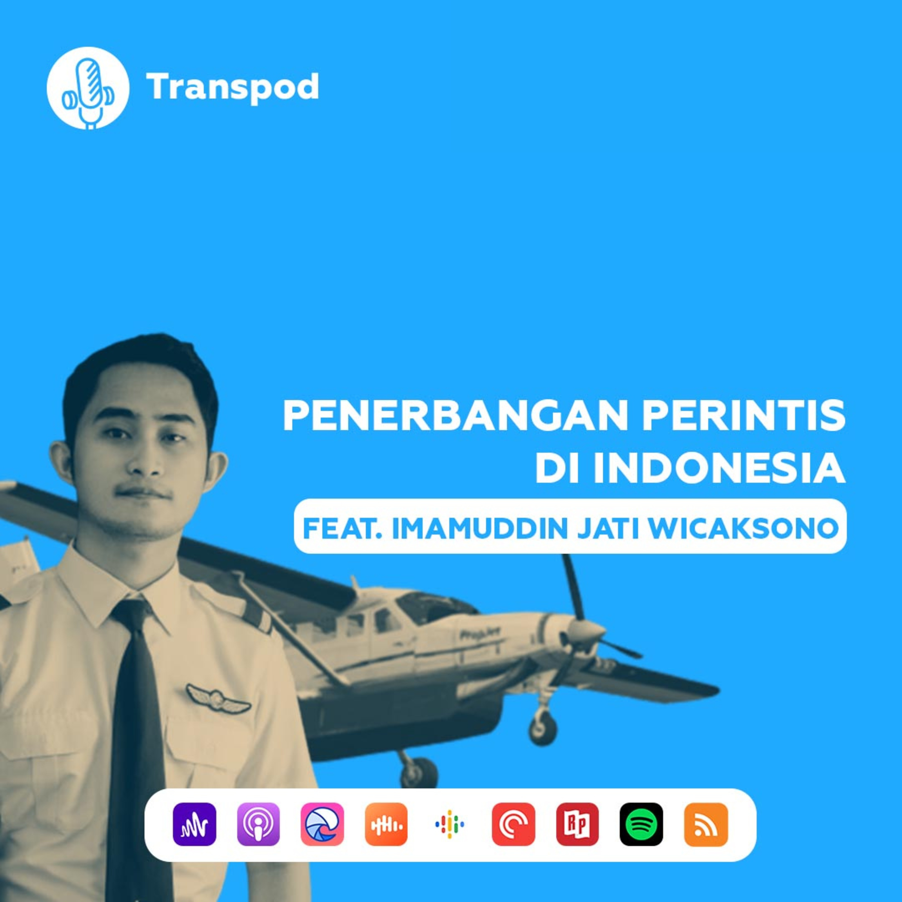 Penerbangan Perintis di Indonesia (Feat. Imamuddin Jati Wicaksono) episode artwork