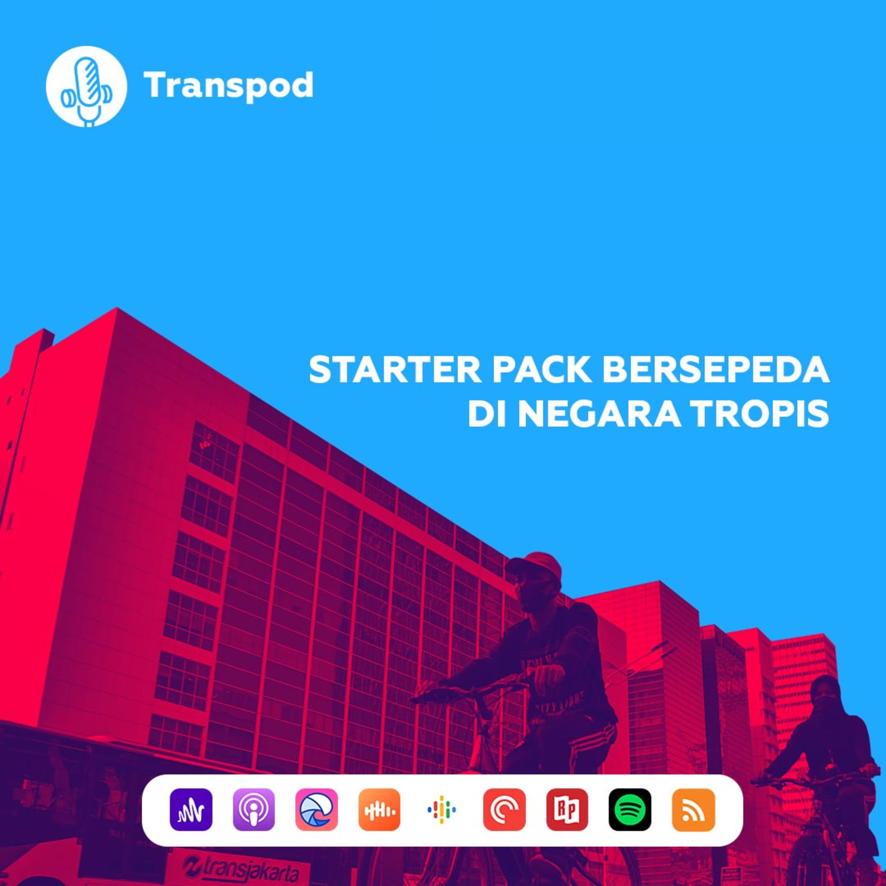 Starter Pack Bersepeda Di Negara Tropis episode artwork