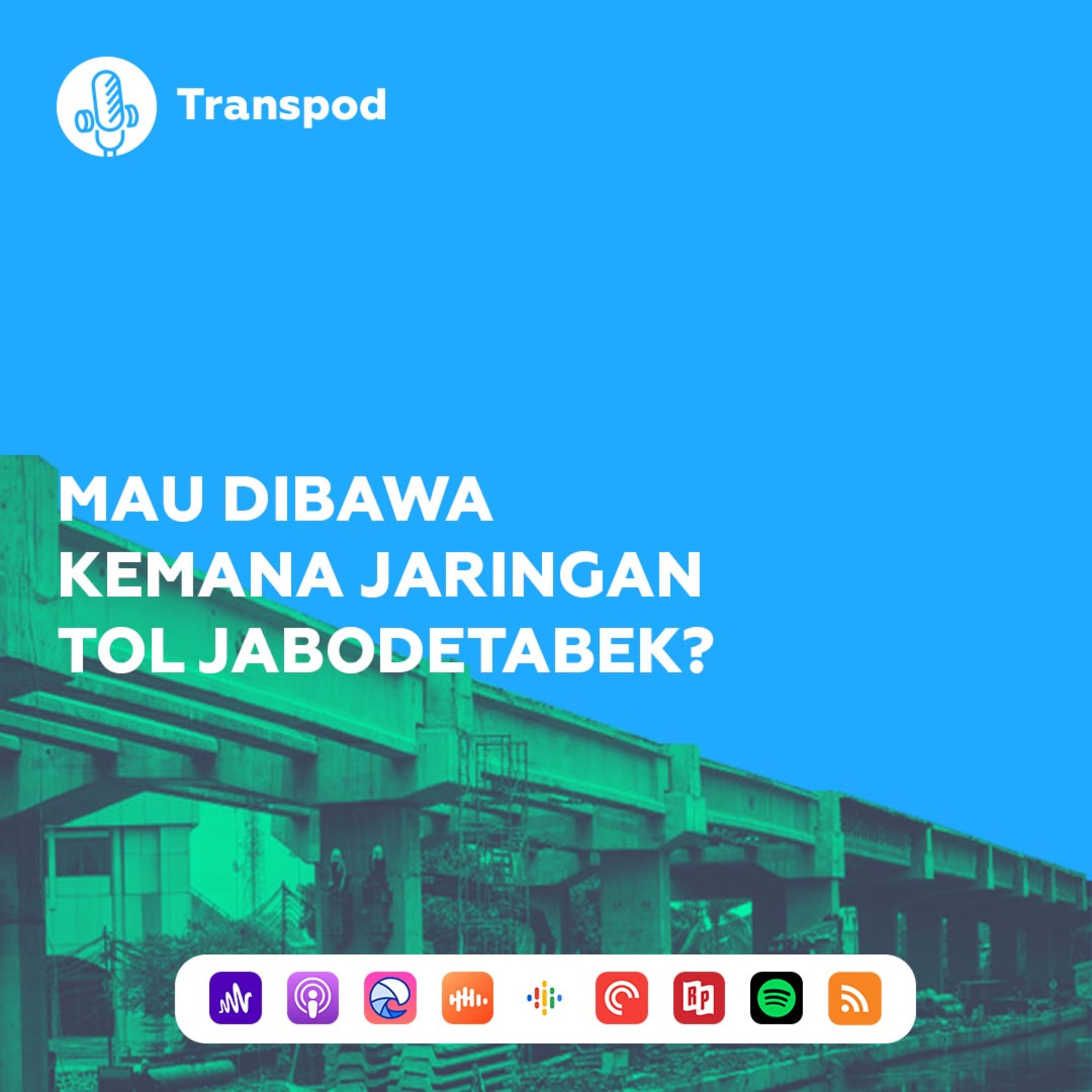 Mau Dibawa Kemana Jaringan Tol Jabodetabek? episode artwork