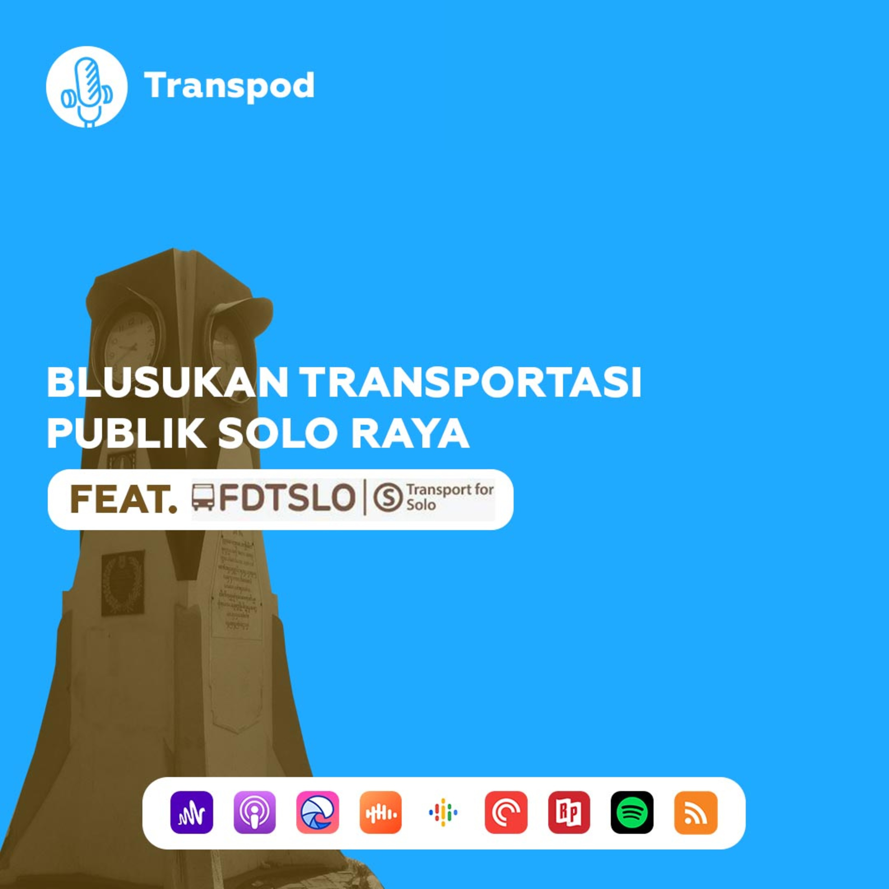 Blusukan Transportasi Publik Solo Raya (Feat. Transport For Solo - FDTSLO) episode artwork