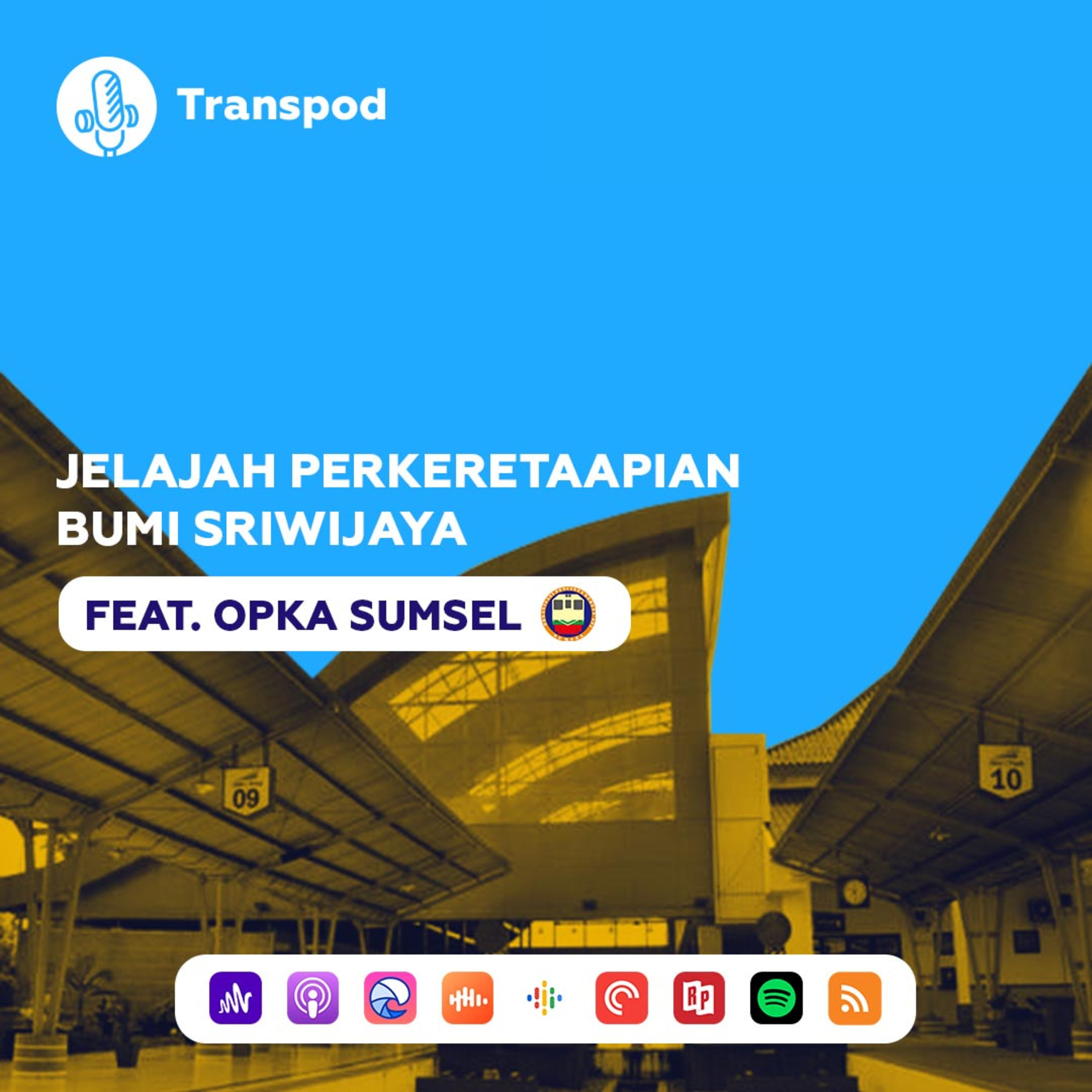 Jelajah Perkeretaapian Bumi Sriwijaya (Feat. OPKA Sumsel) episode artwork