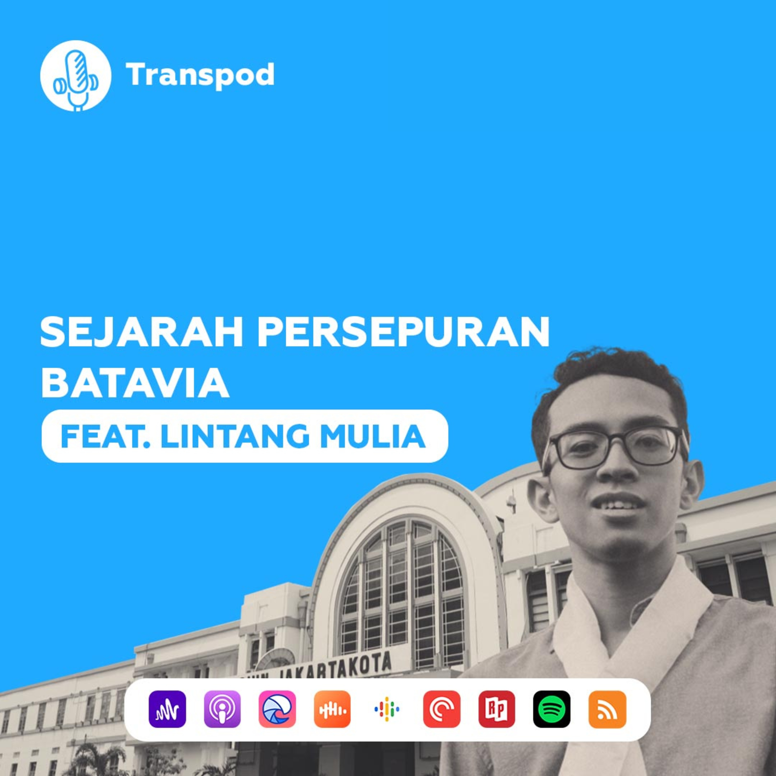Sejarah Persepuran Batavia (Feat. Lintang Mulia) episode artwork