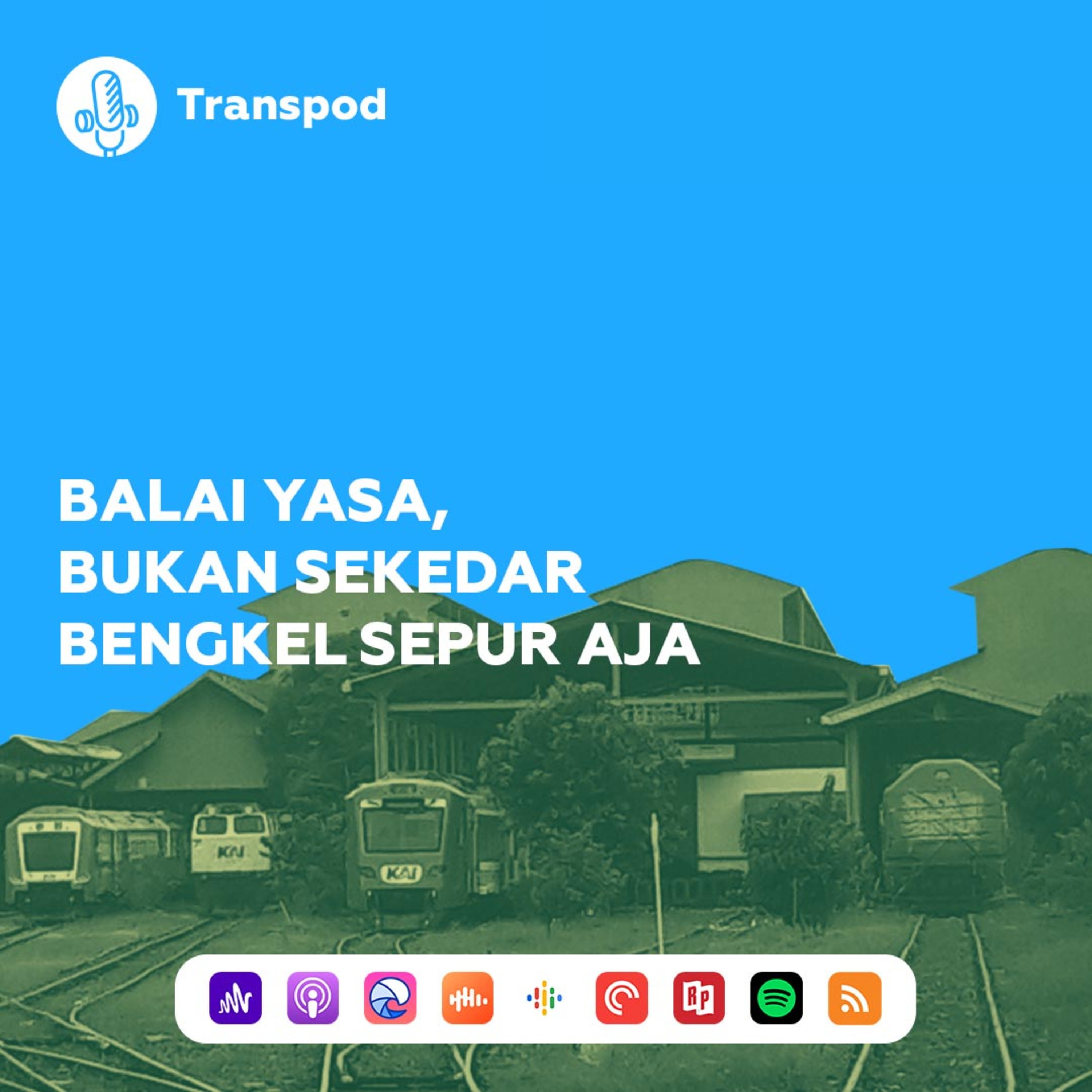 Balai Yasa, Bukan Sekedar Bengkel Sepur Aja episode artwork