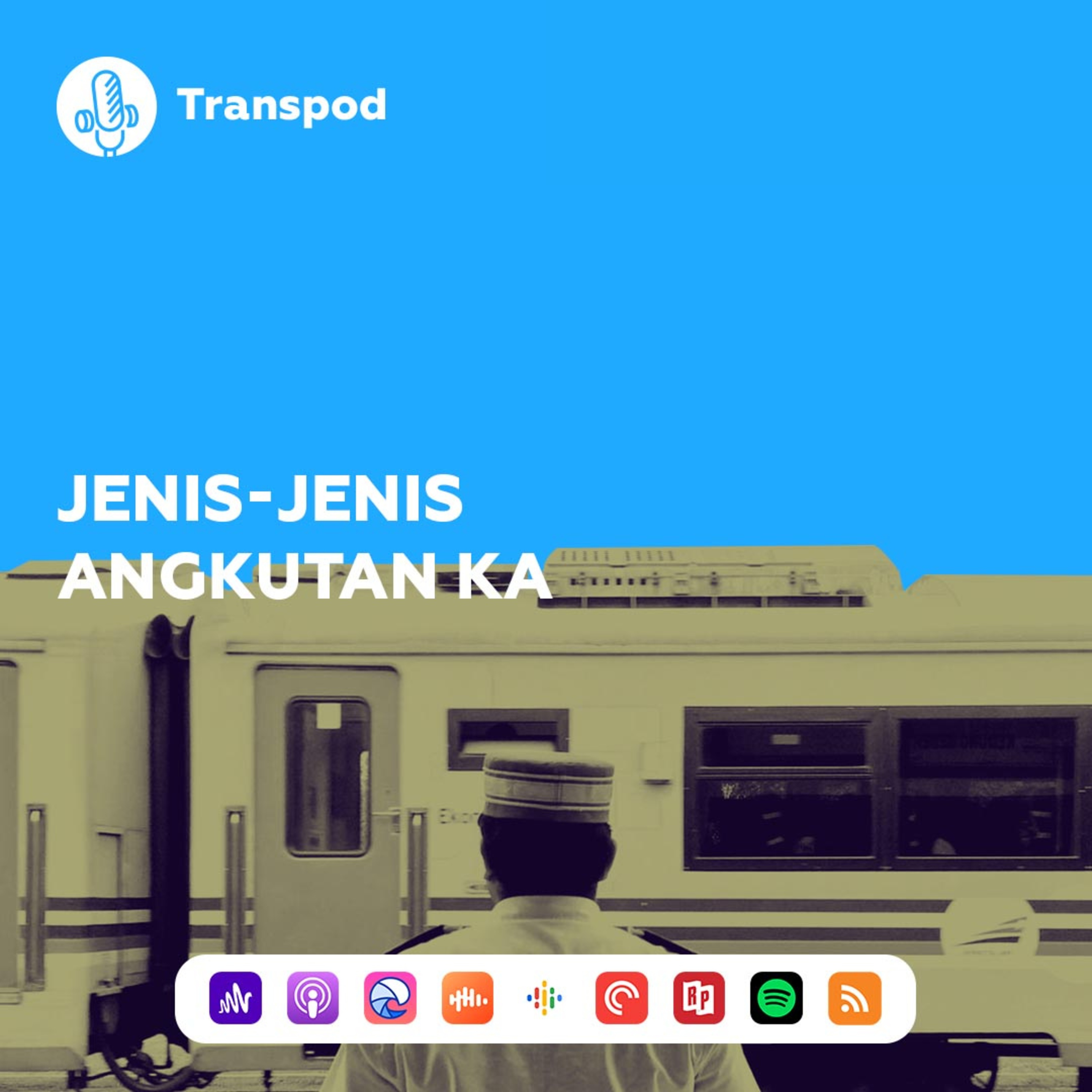 Jenis-Jenis Angkutan KA episode artwork