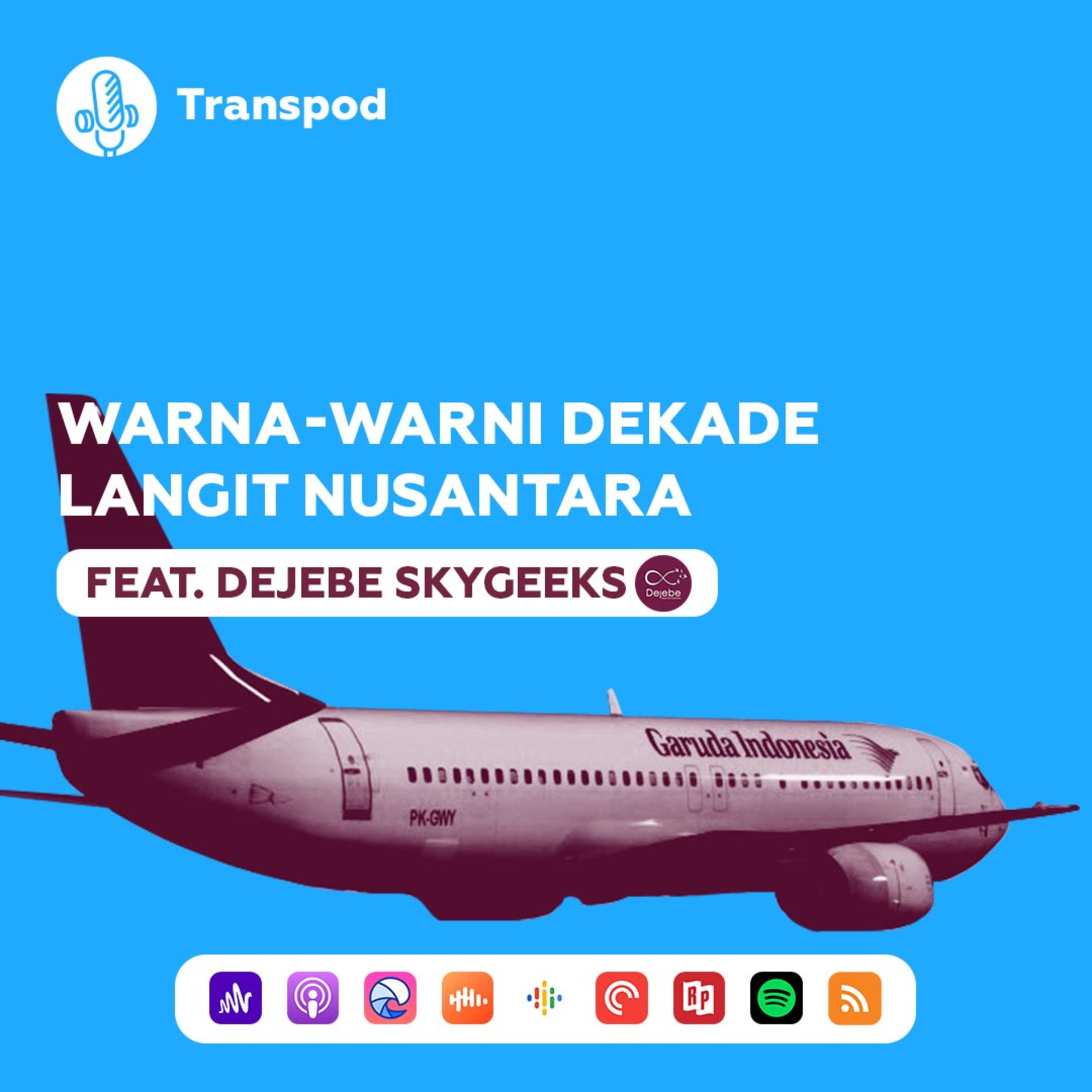 Warna-Warni Dekade Langit Nusantara (Feat. Dejebe Skygeeks) episode artwork