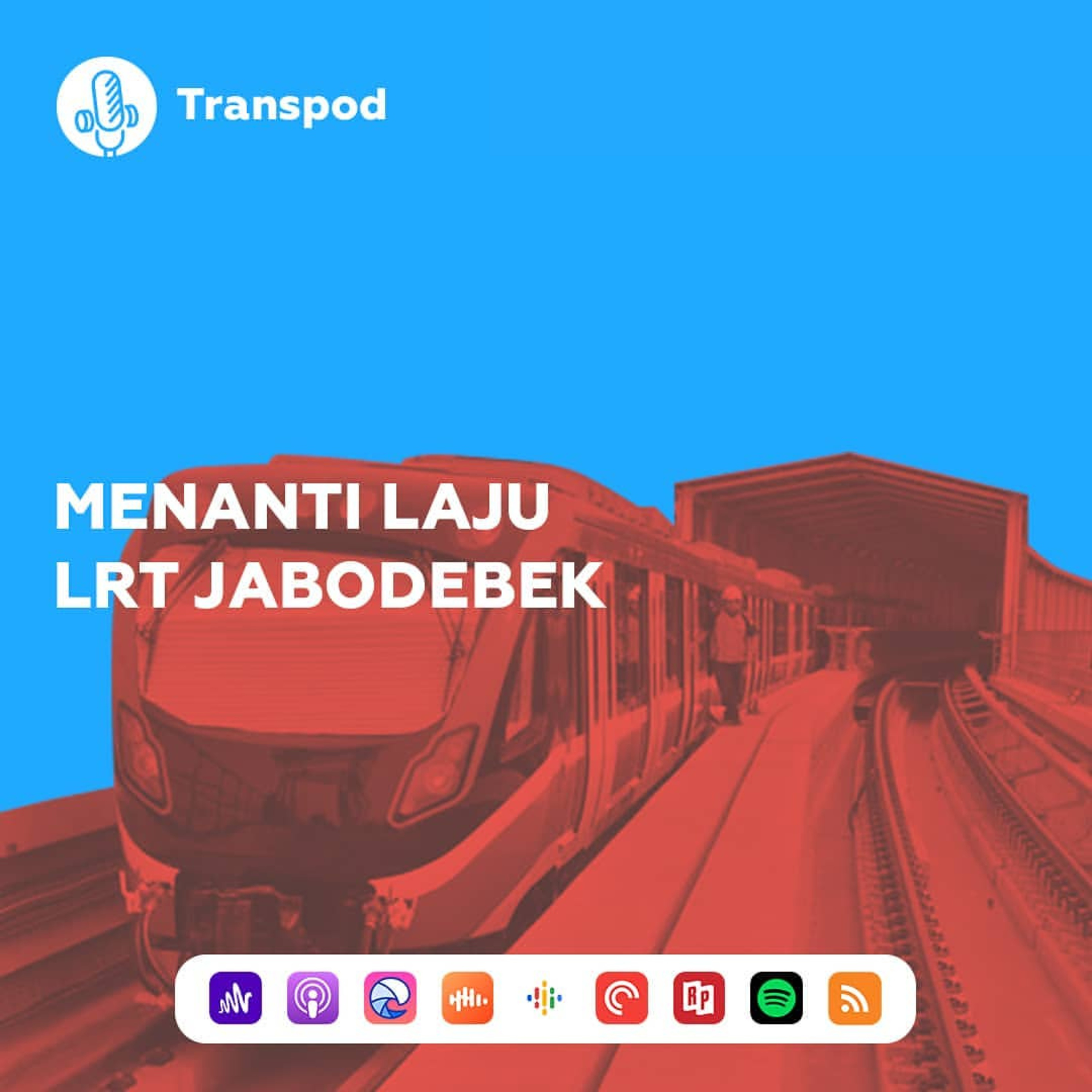 Menanti Laju LRT Jabodebek episode artwork