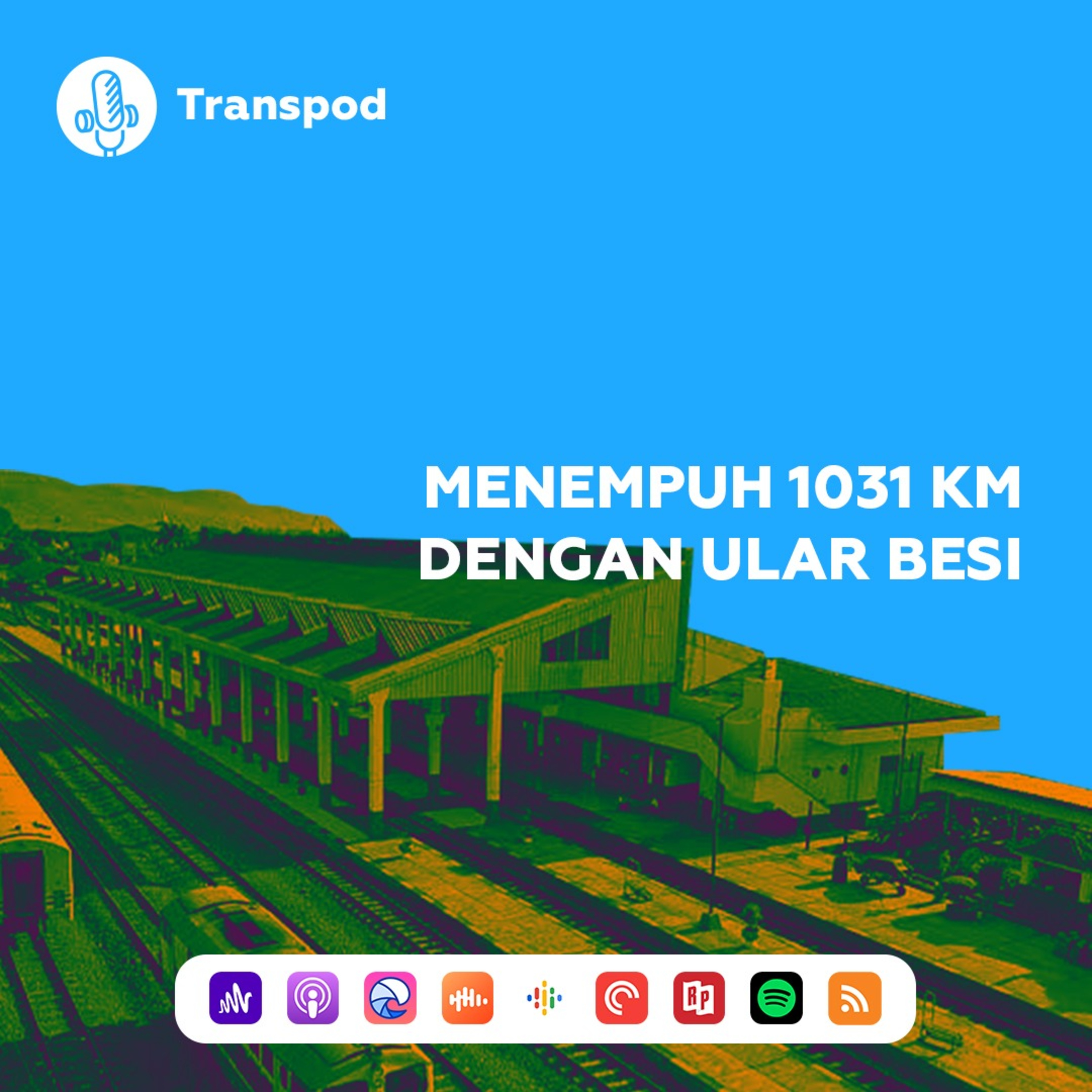 Menempuh 1031 KM dengan Ular Besi episode artwork