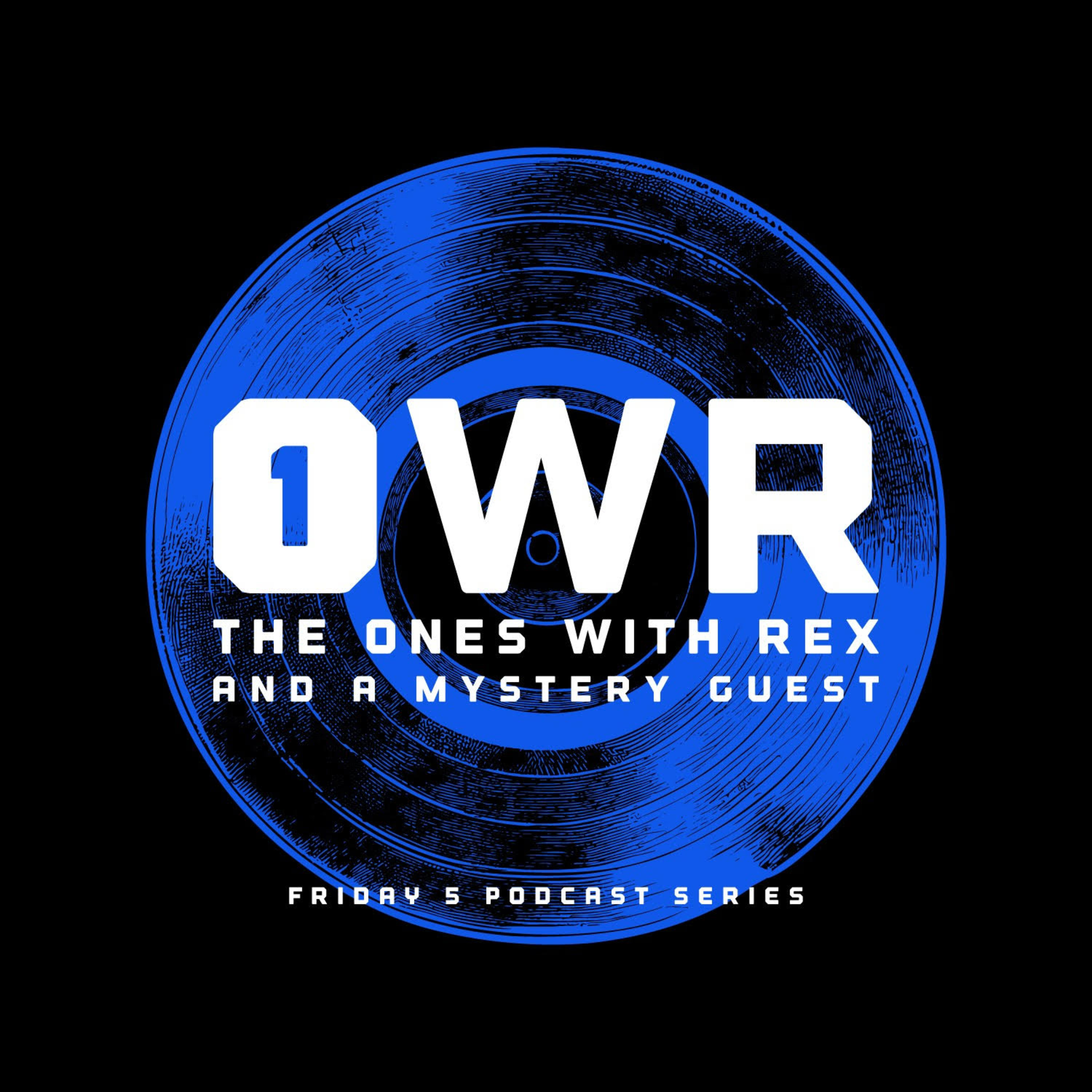 The Ones With Rex & A Mystery Guest E4 episode artwork