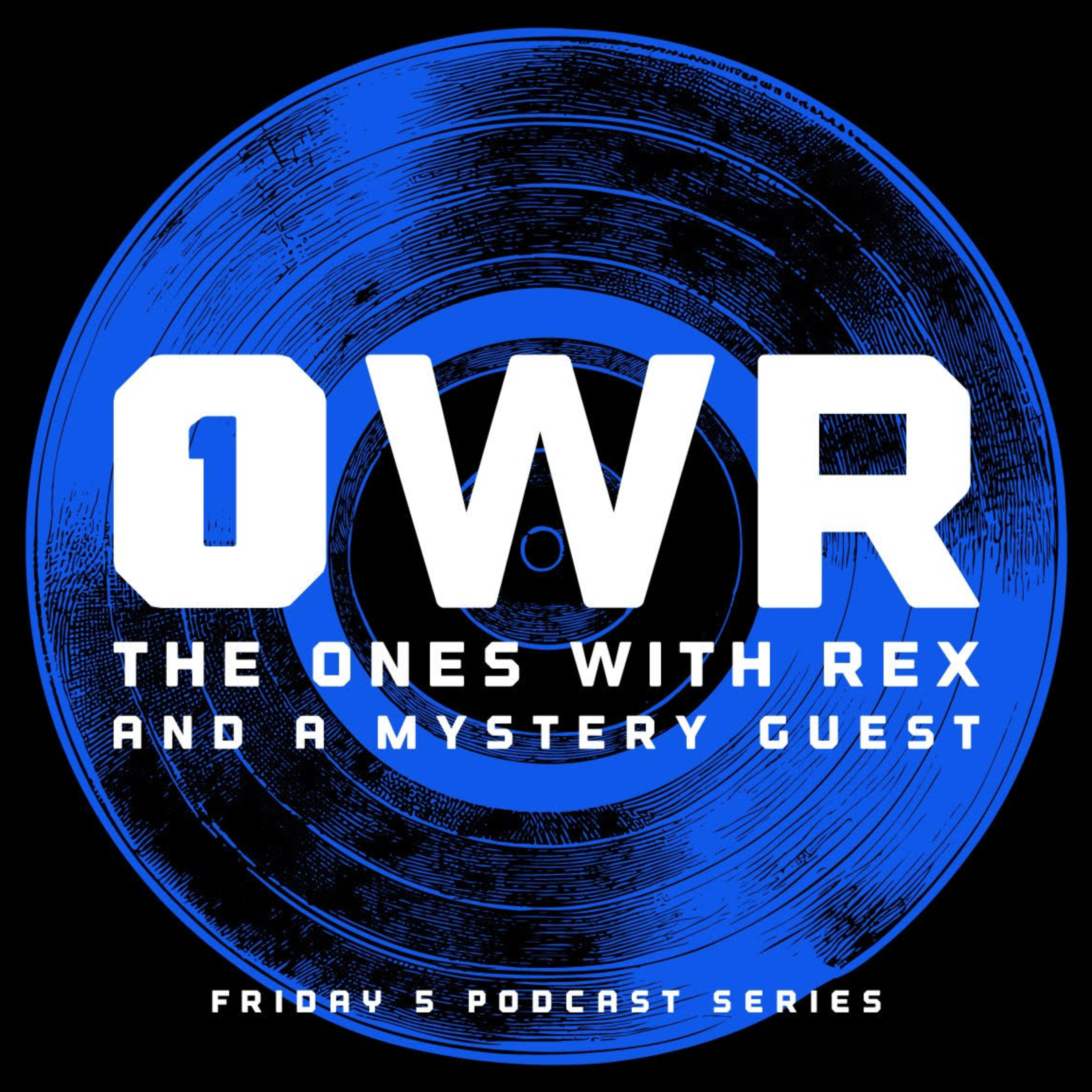 The Ones With Rex & A Mystery Guest E6 episode artwork