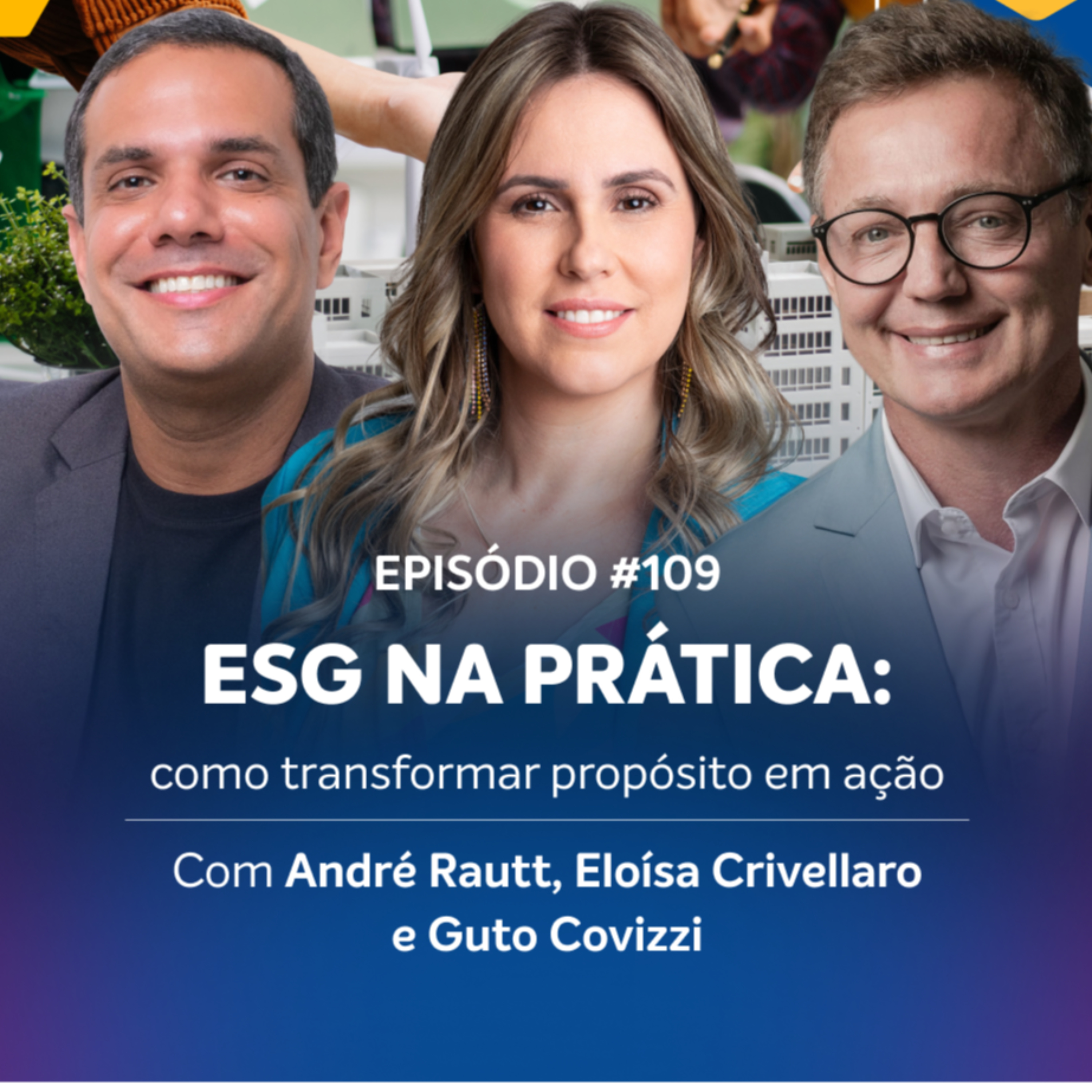 ESG na prática: como transformar propósito em ação episode artwork