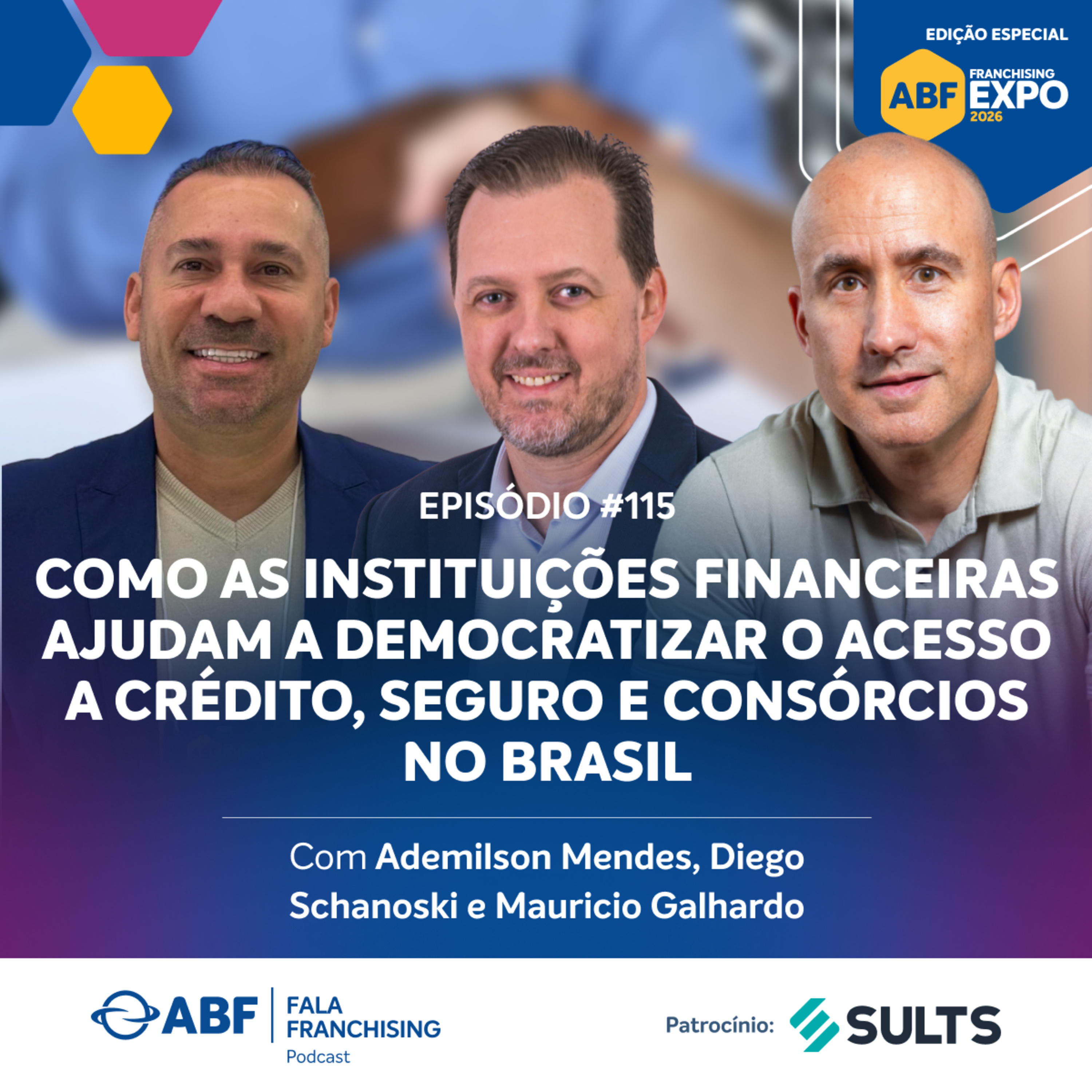 Como as instituições financeiras ajudam a democratizar o acesso a crédito, seguro e consórcios no Brasil episode artwork
