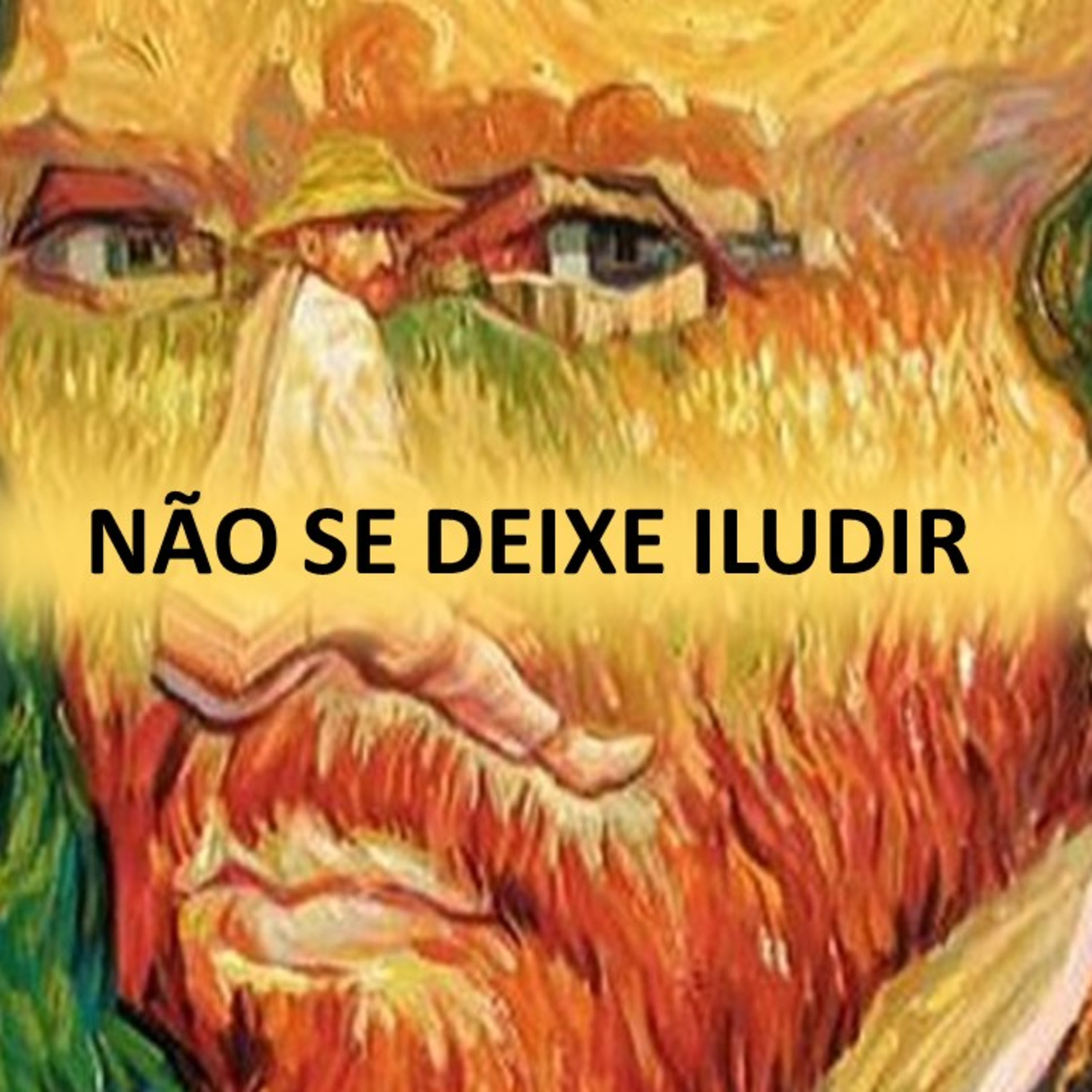 NÃO SE DEIXE ILUDIR