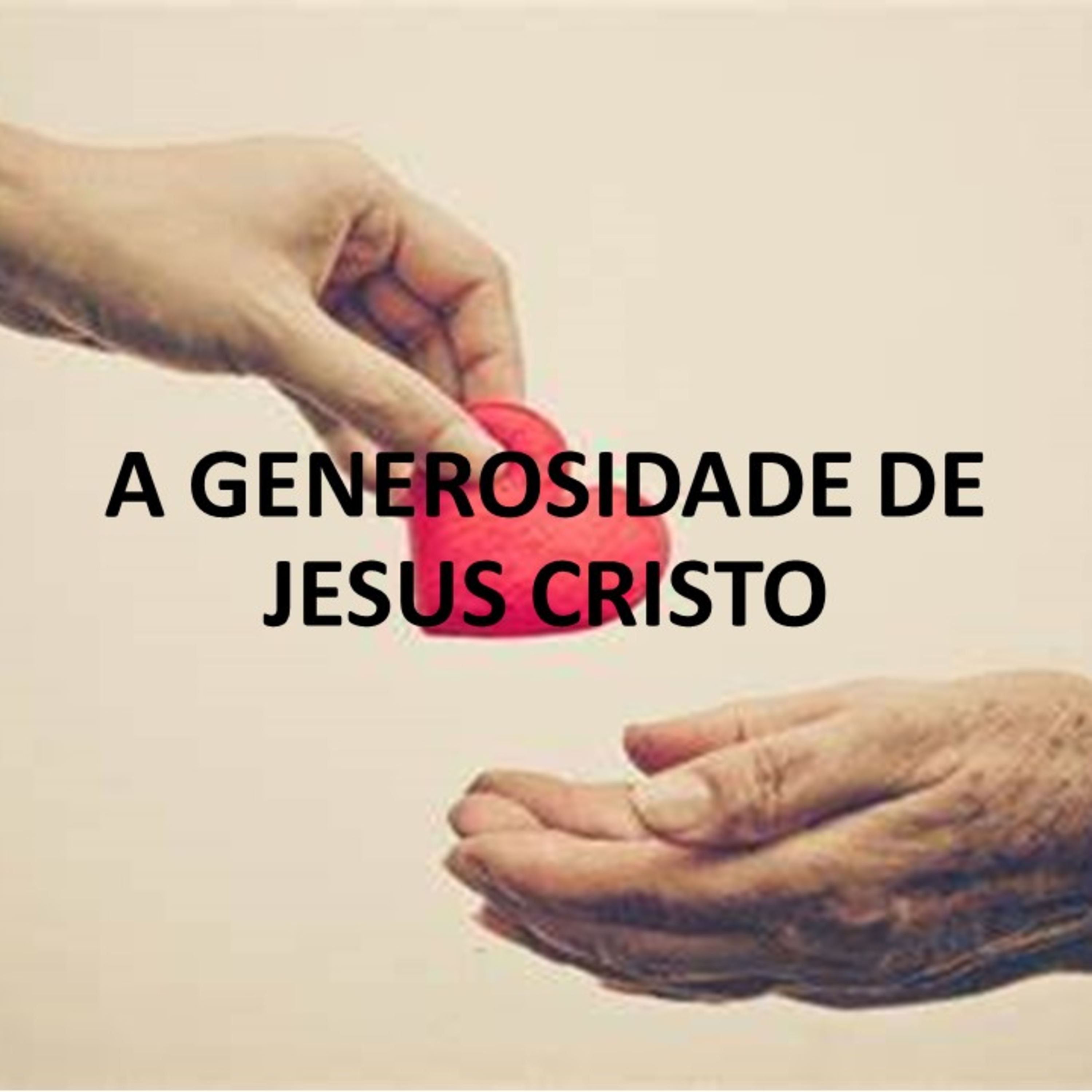 A GENEROSIDADE DE JESUS CRISTO episode artwork