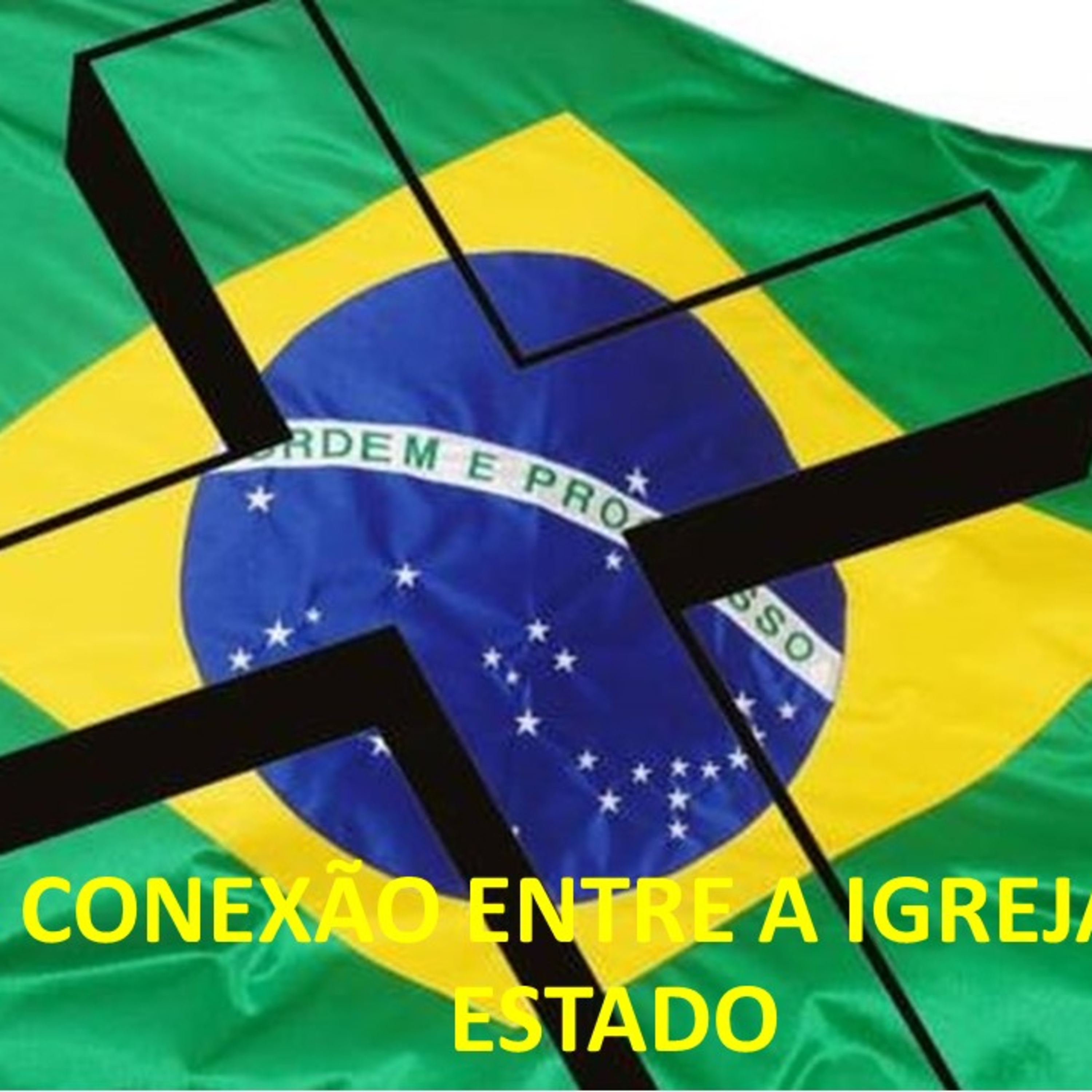 A CONEXÃO ENTRE A IGREJA E O ESTADO
