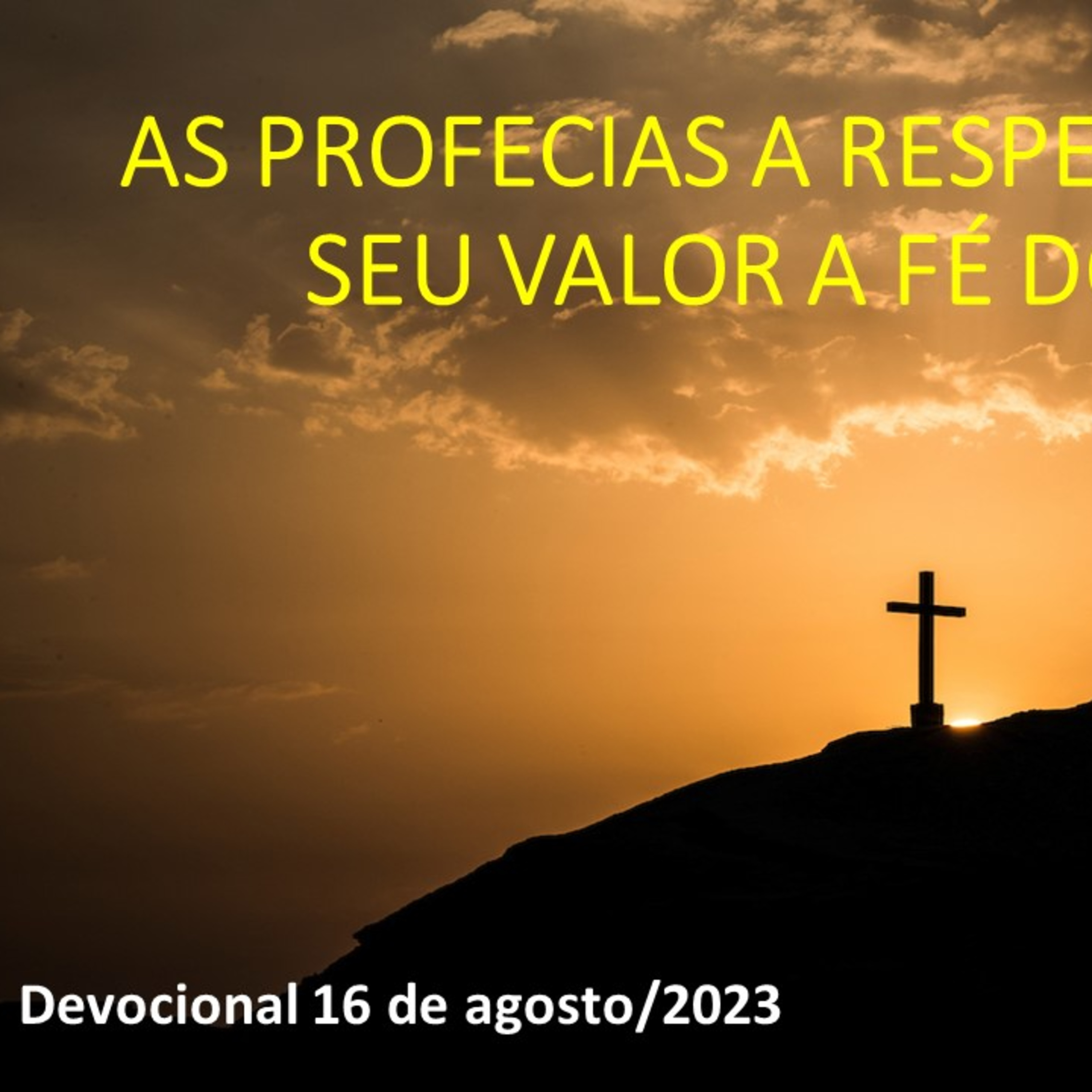 AS PROFECIAS A RESPEITO DE JESUS E SEU VALOR A FÉ DOS SALVOS episode artwork