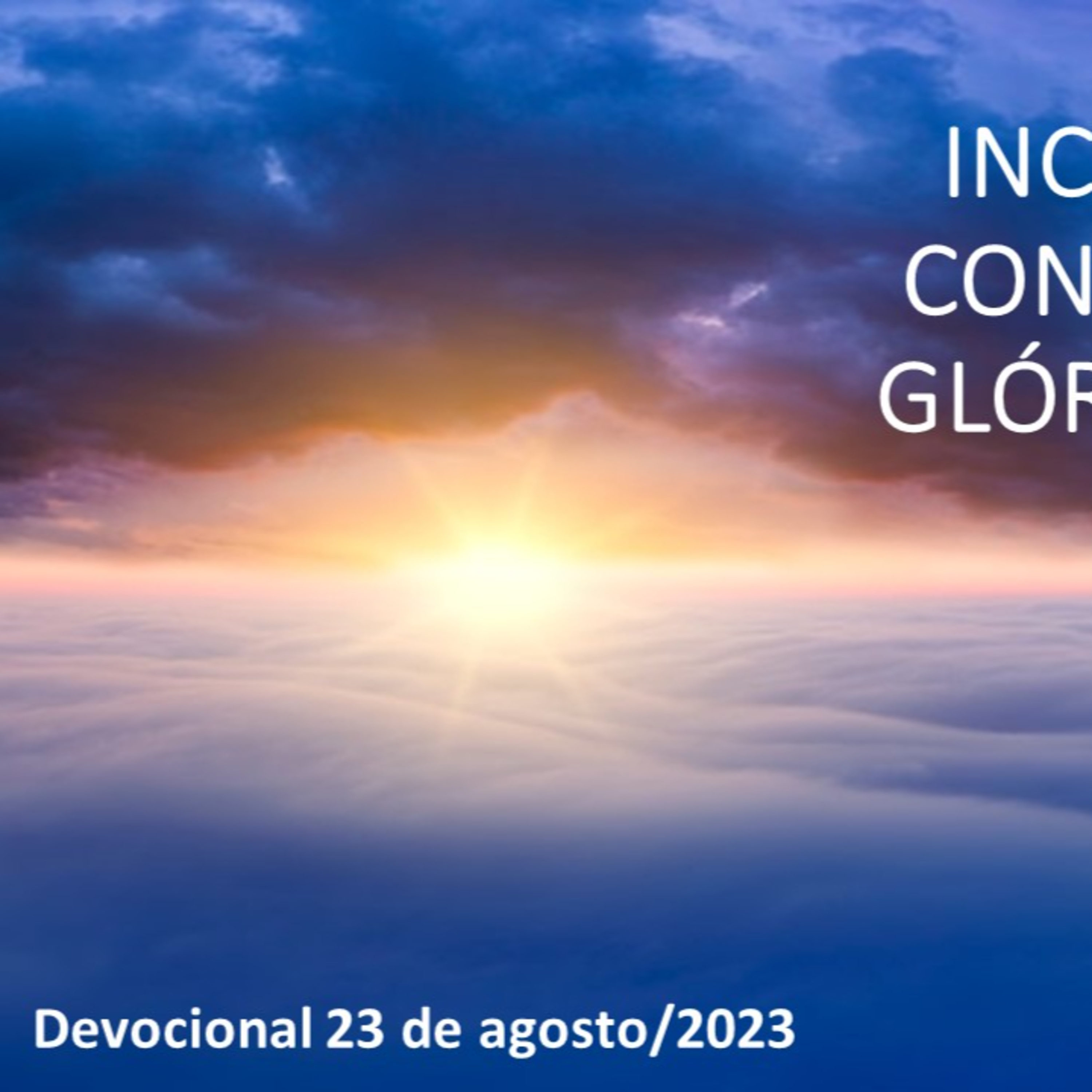 INCAPAZES DE CONTEMPLAR A GLÓRIA DE JESUS