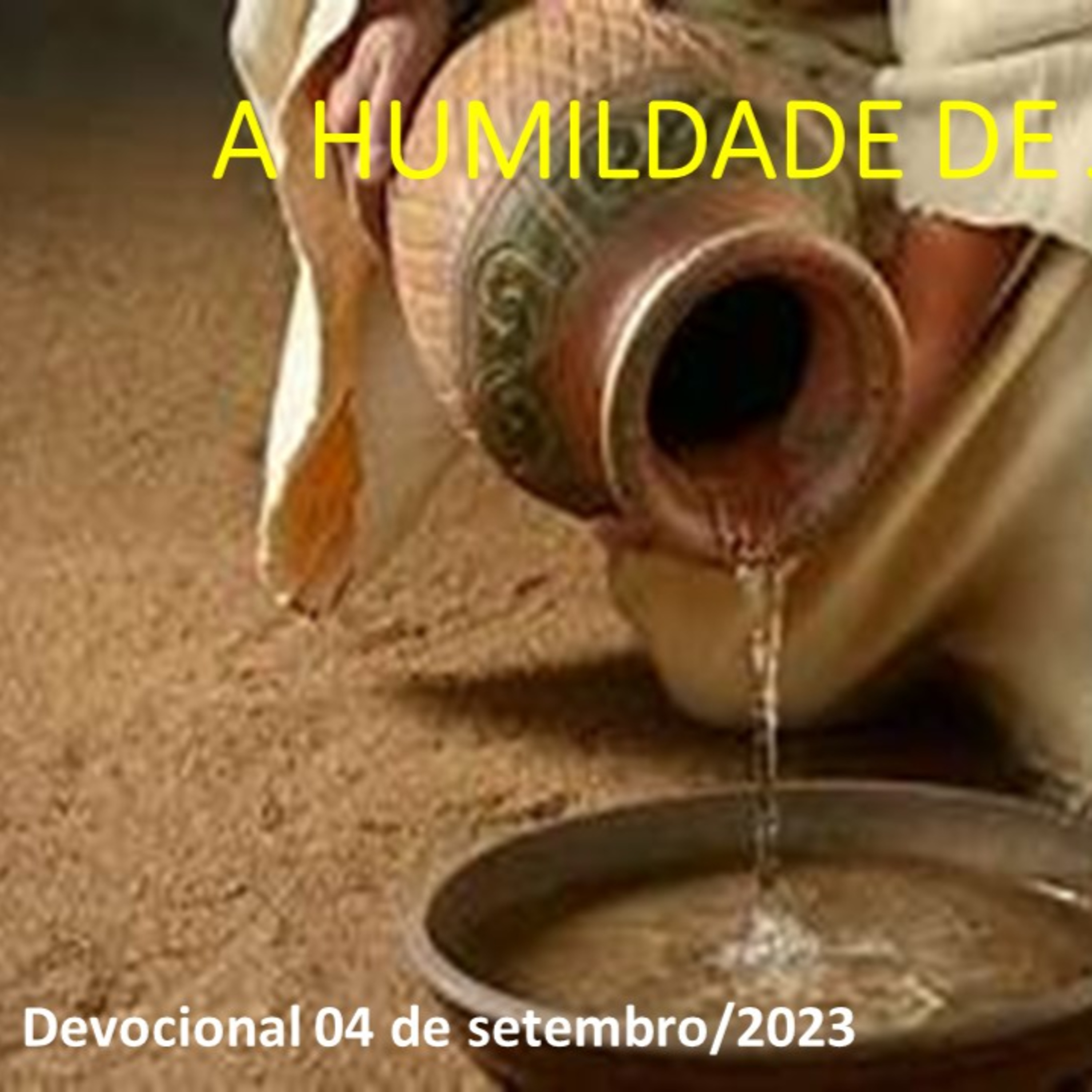 A HUMILDADE DE JESUS CRISTO