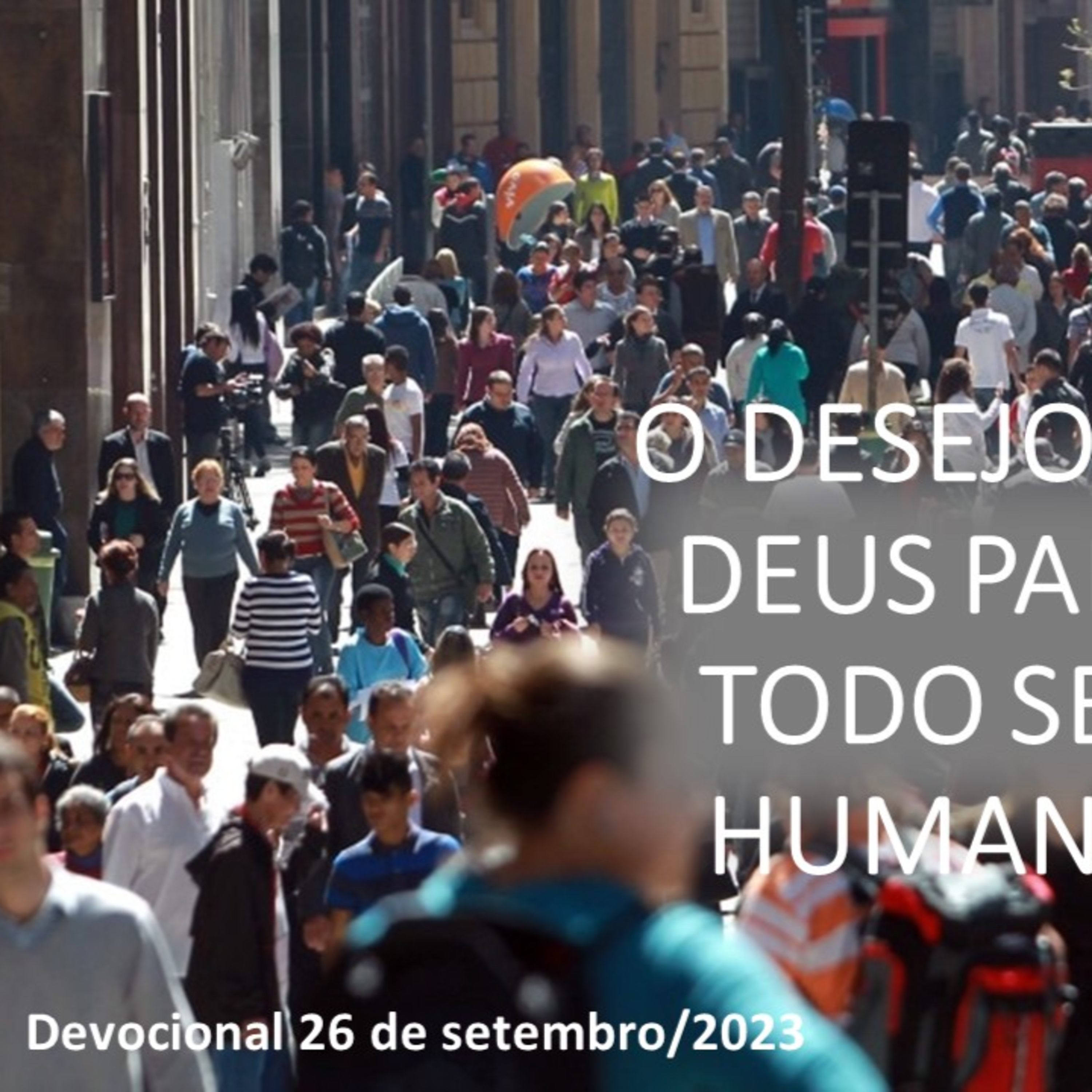 O DESEJO DE DEUS PARA TODO SER HUMANO episode artwork