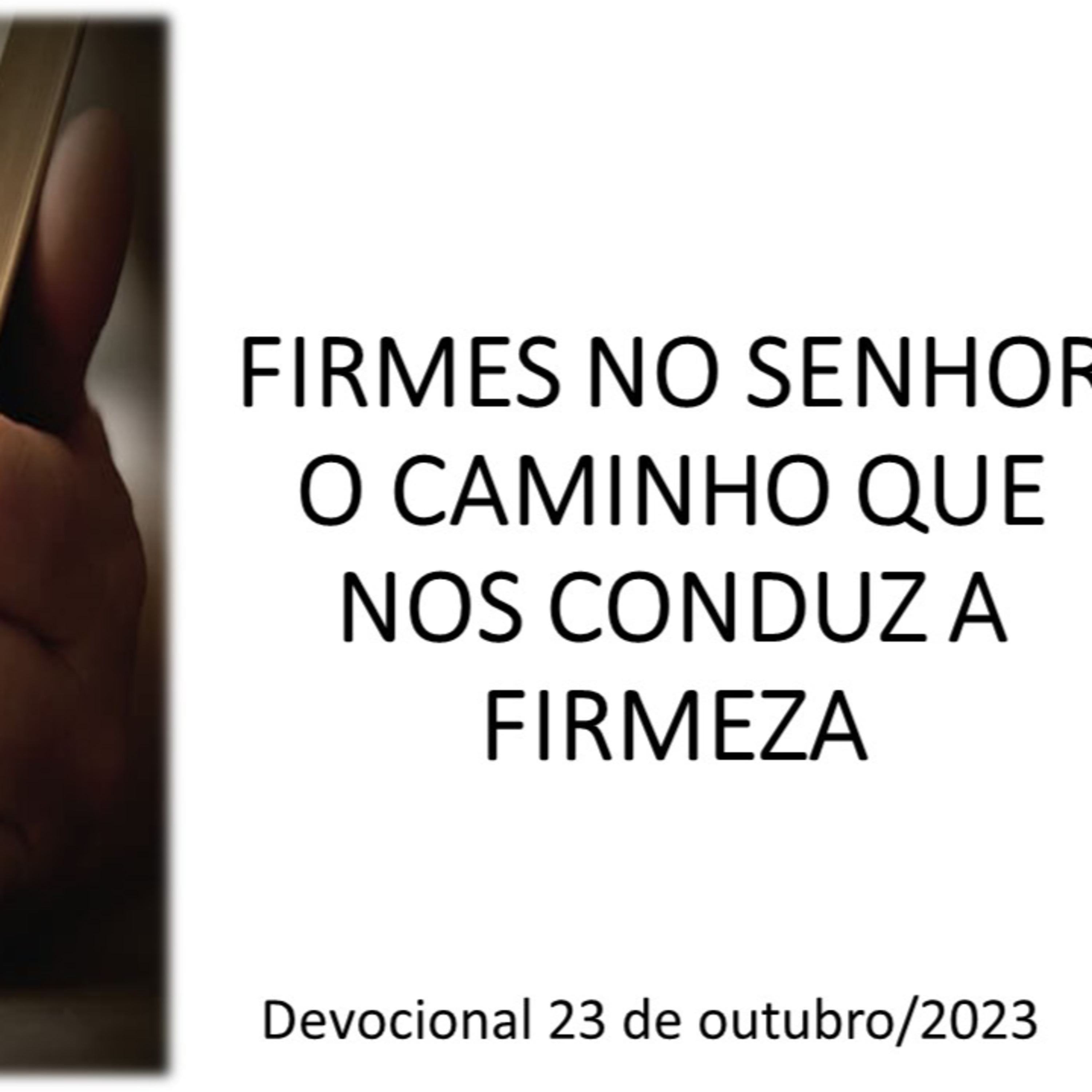 FIRMES NO SENHOR: O CAMINHO QUE NOS CONDUZ A FIRMEZA episode artwork