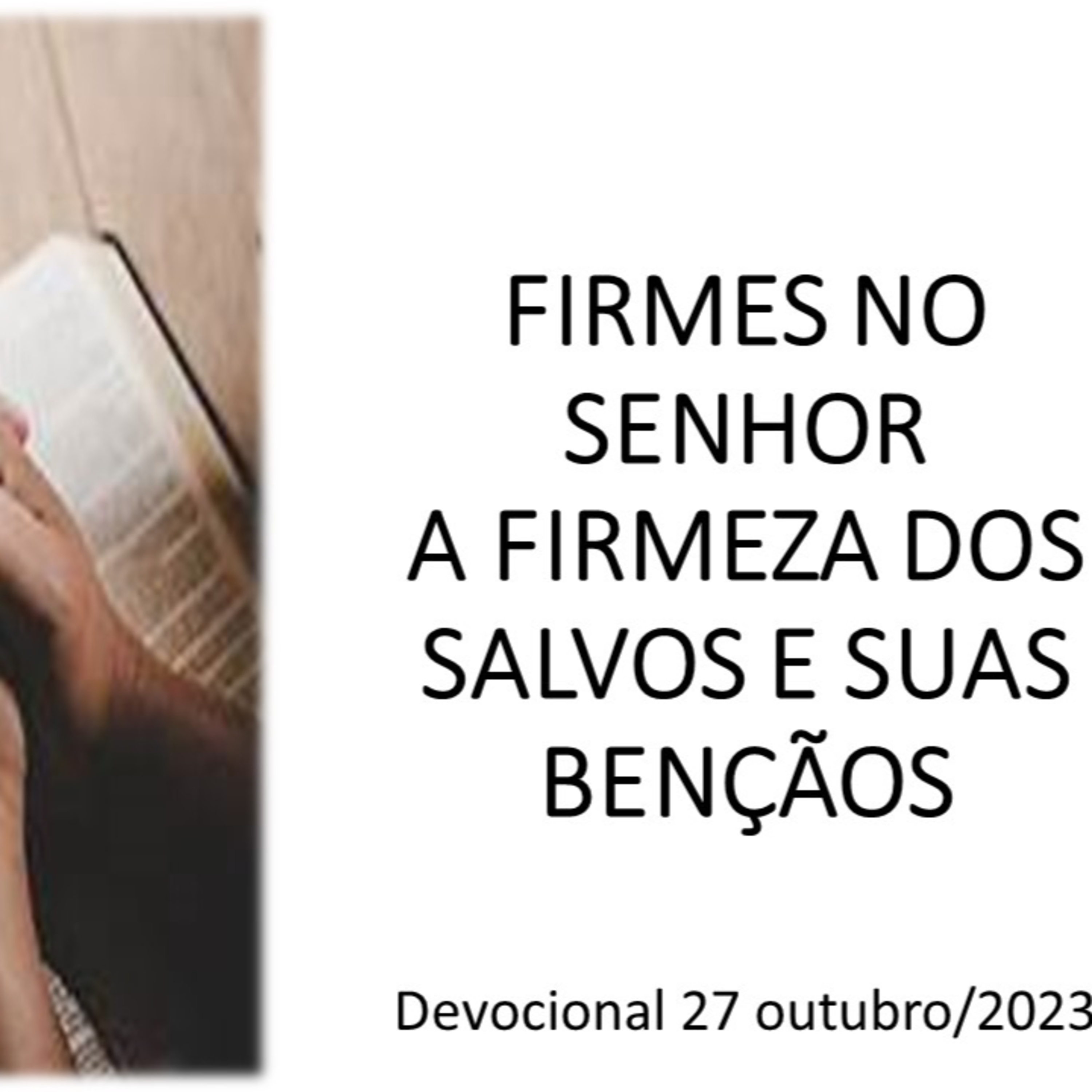 FIRMES NO SENHOR: A FIRMEZA DOS SALVOS E SUAS BENÇÃOS episode artwork