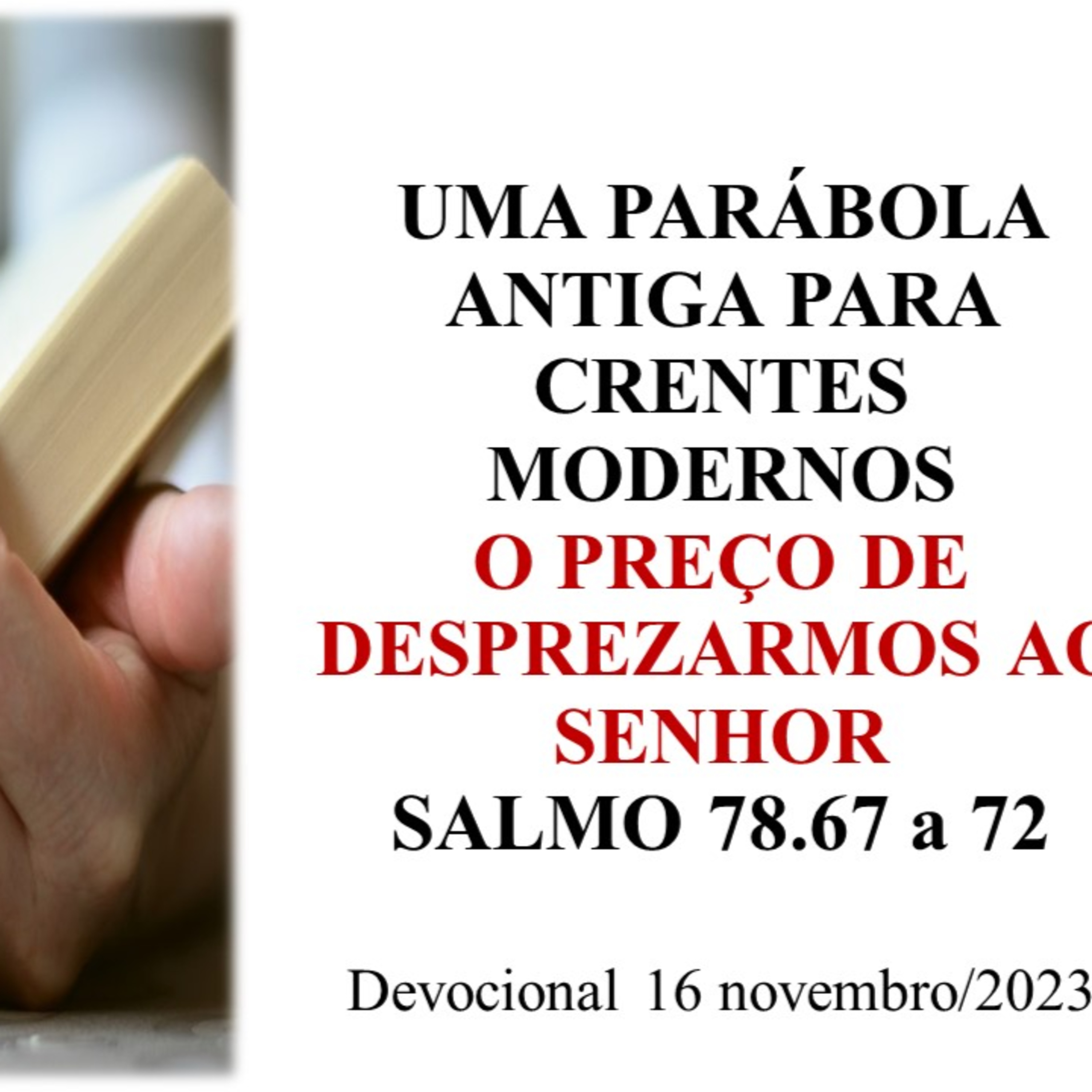 O PREÇO DE DESPREZARMOS AO SENHOR