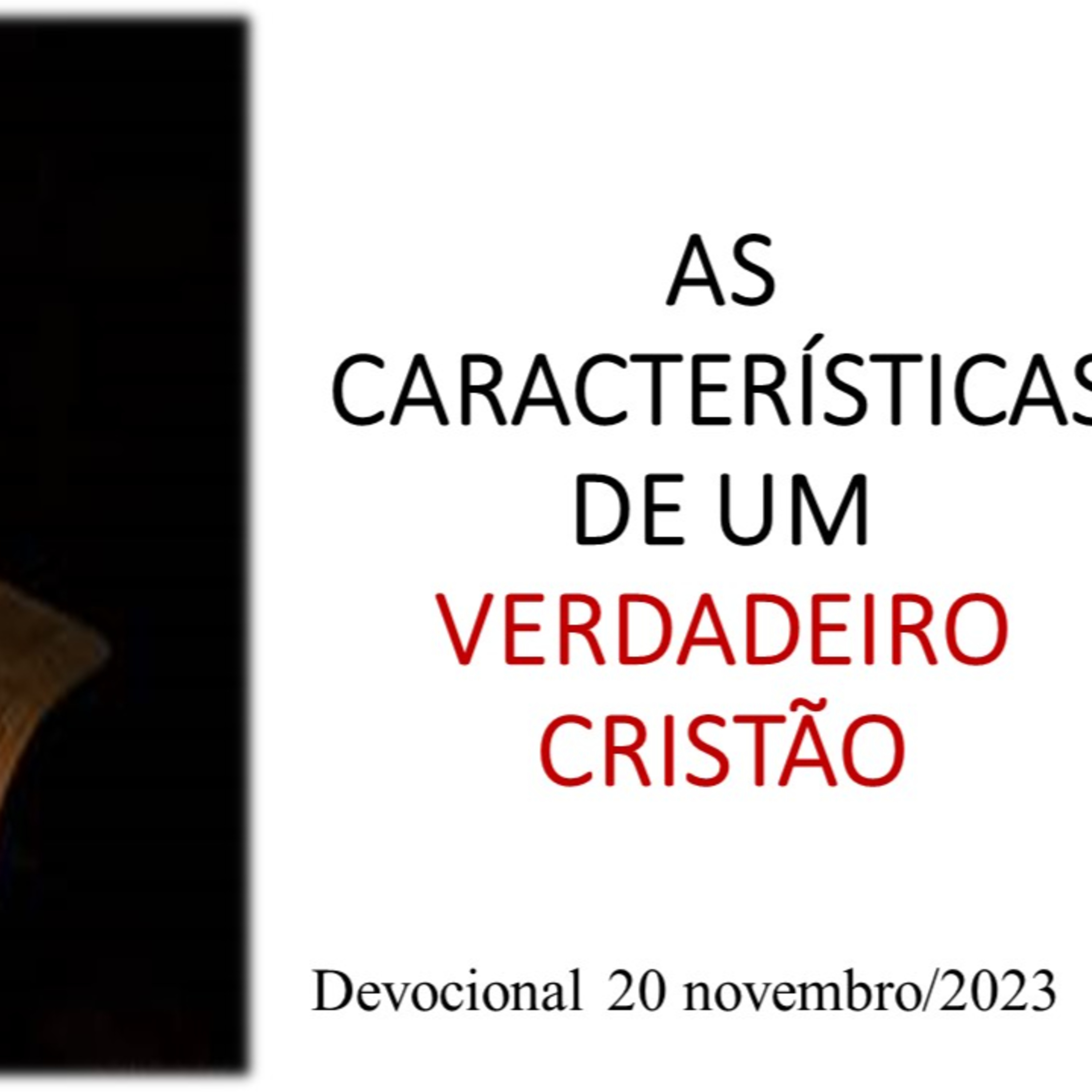 AS CARACTERÍSTICAS DE UM VERDADEIRO CRISTÃO episode artwork