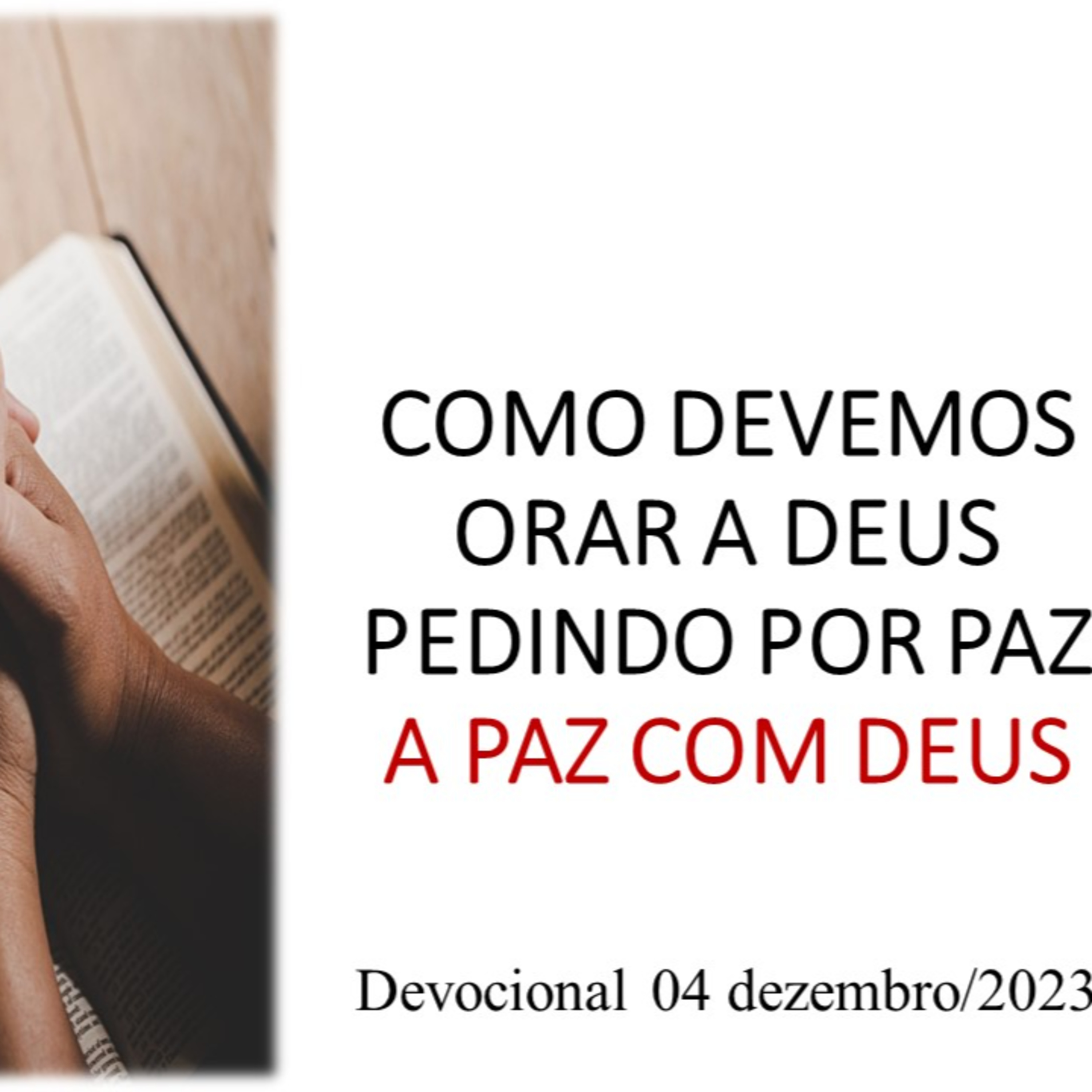 COMO DEVEMOS ORAR A DEUS PEDINDO POR PAZ: A PAZ COM DEUS  episode artwork