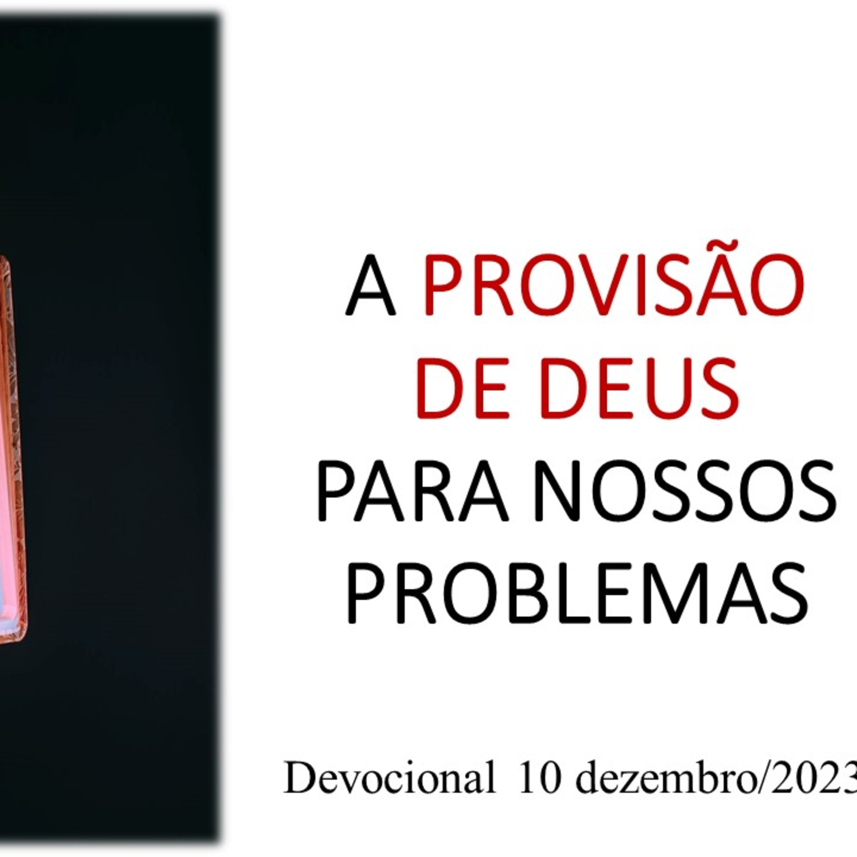A PROVISÃO DE DEUS PARA NOSSOS PROBLEMAS