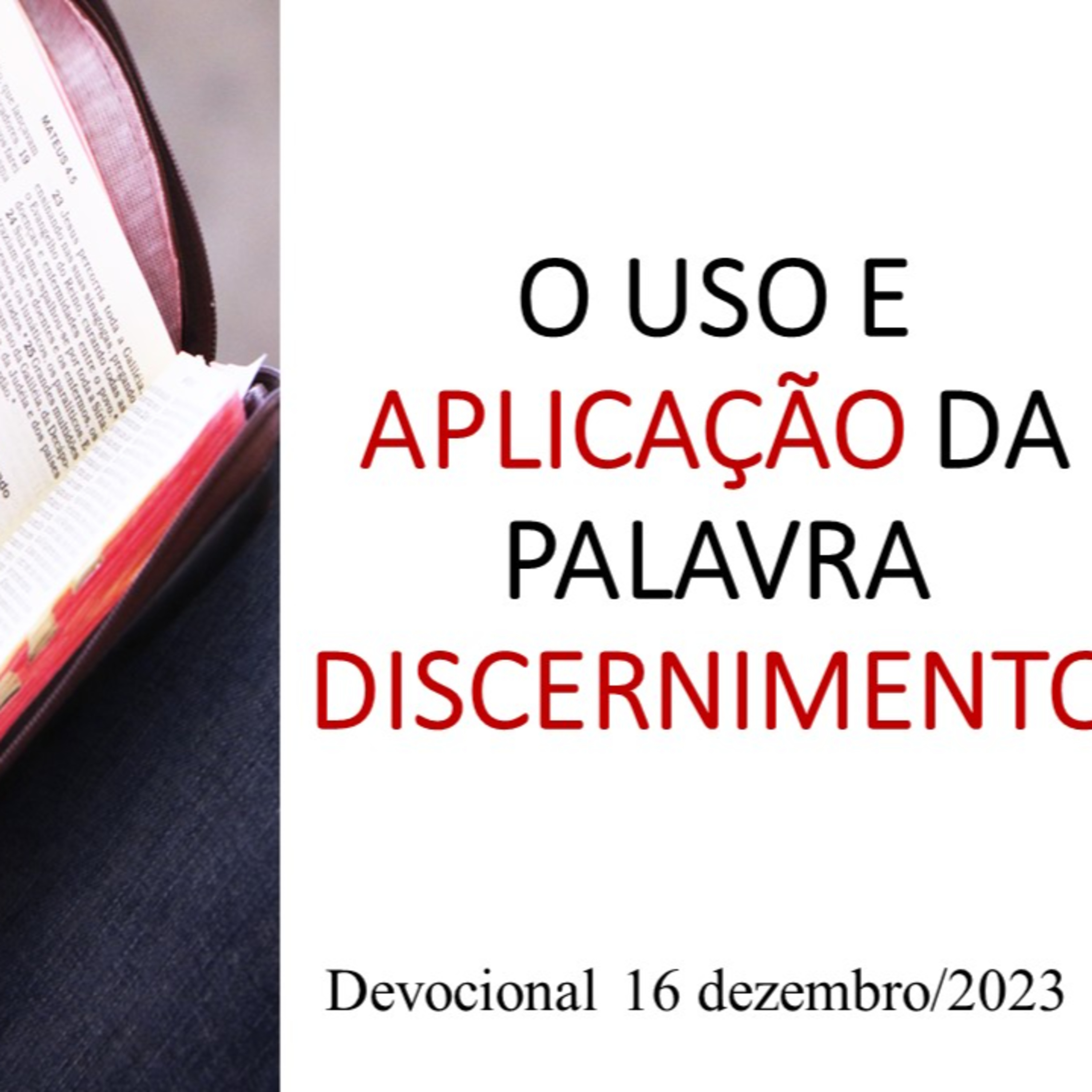 O USO E APLICAÇÃO DA PALAVRA DISCERNIMENTO