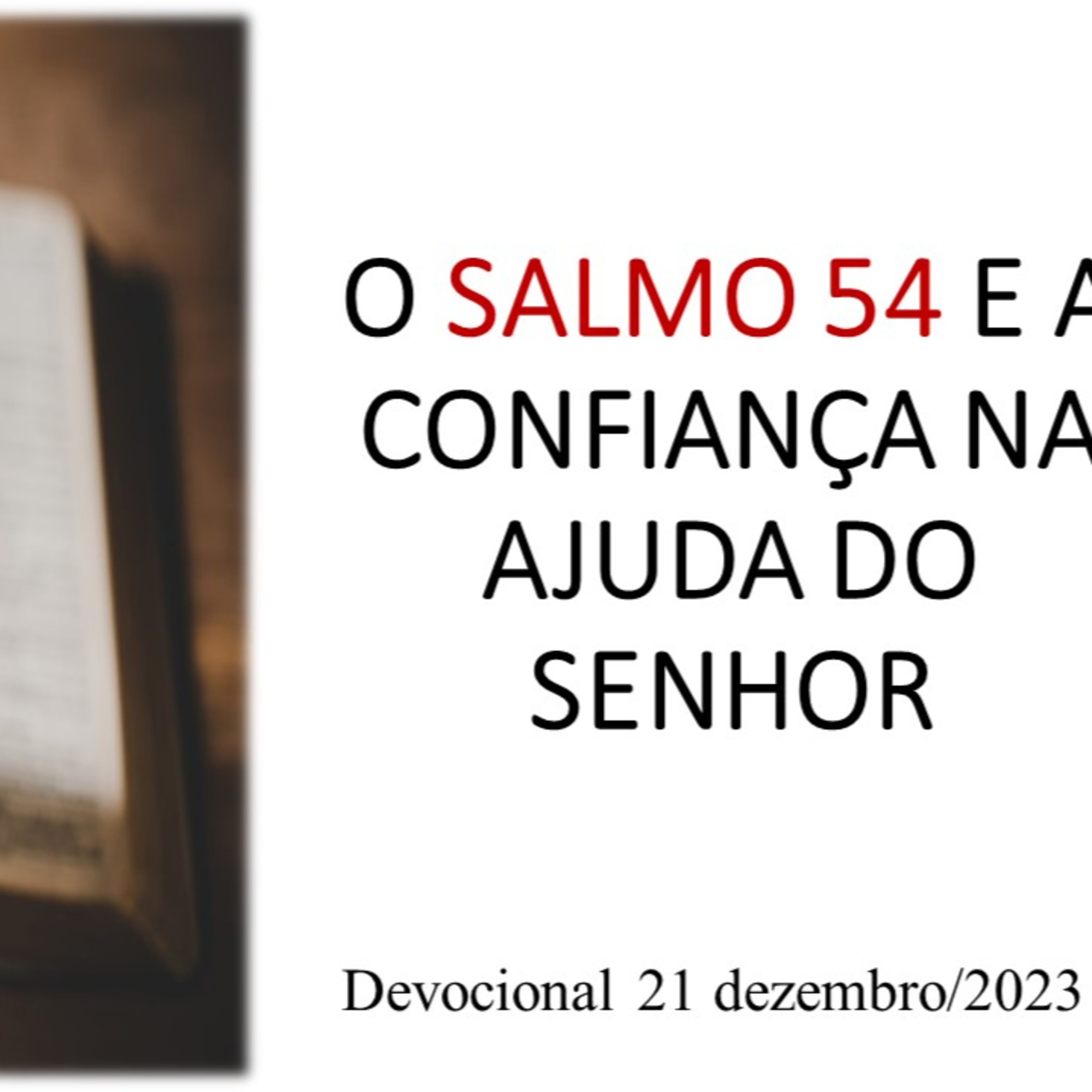 O SALMO 54 E A CONFIANÇA NA AJUDA DO SENHOR