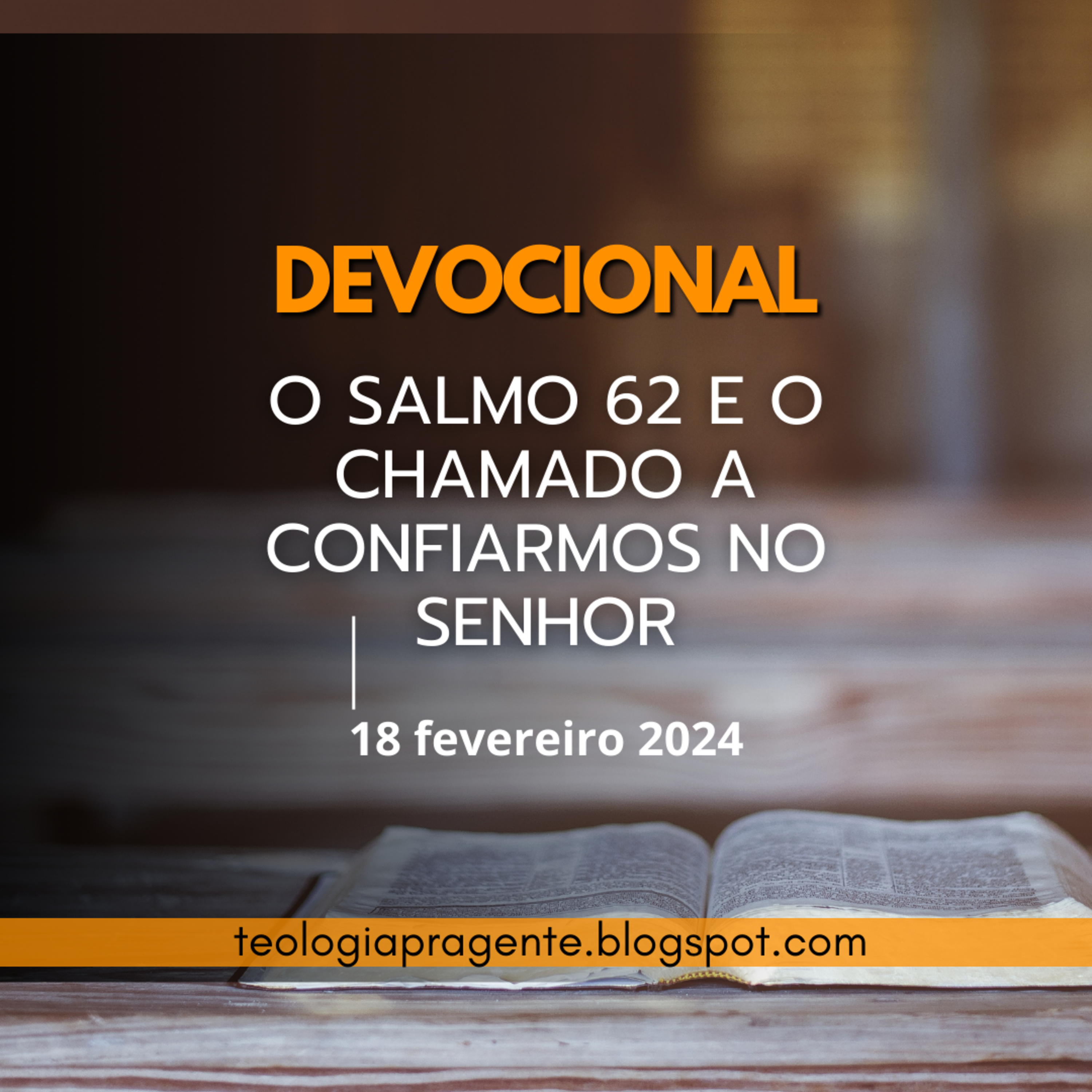 O SALMO 62 E O CHAMADO A CONFIARMOS NO SENHOR episode artwork