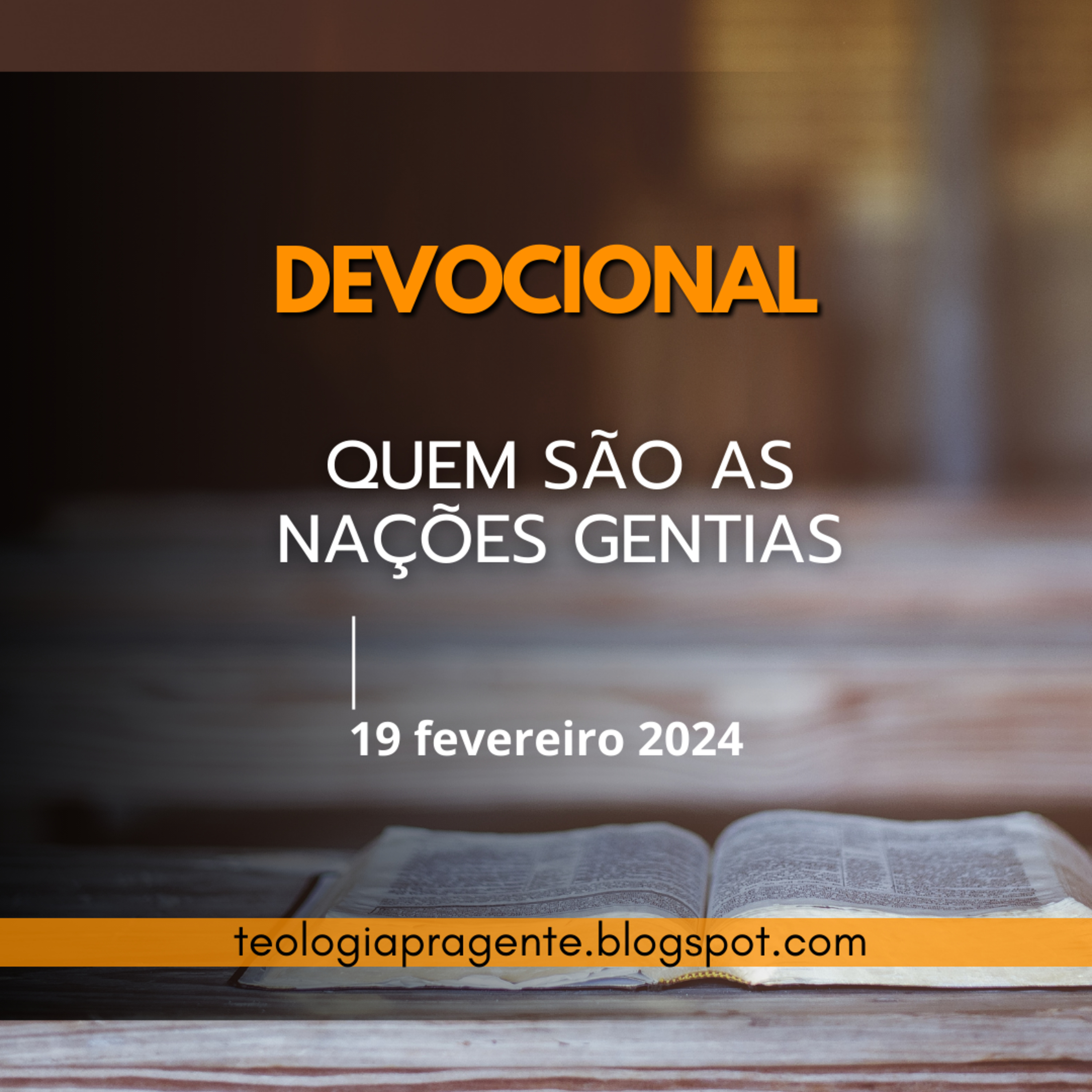 QUEM SÃO AS NAÇÕES GENTIAS