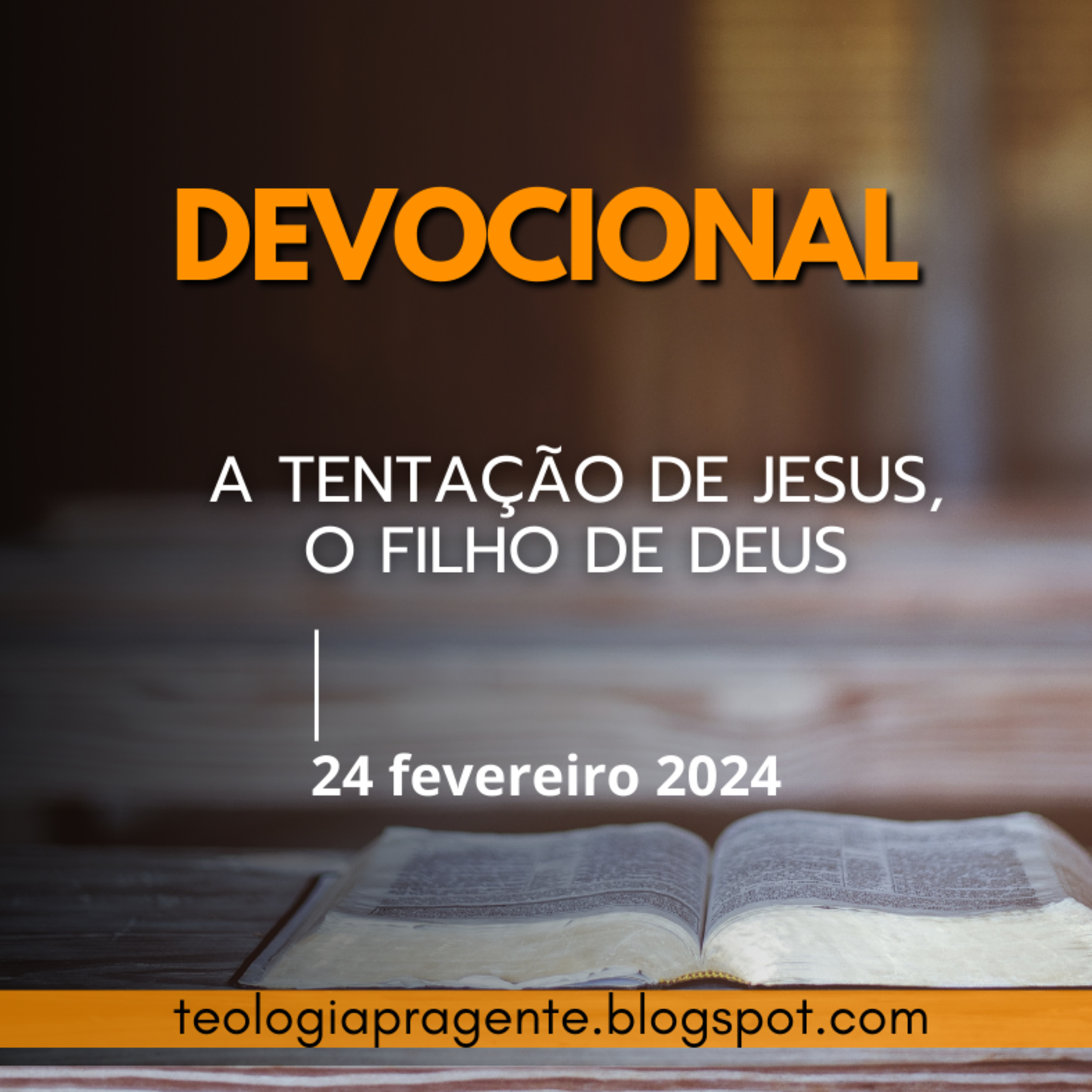 A TENTAÇÃO DE JESUS, O FILHO DE DEUS