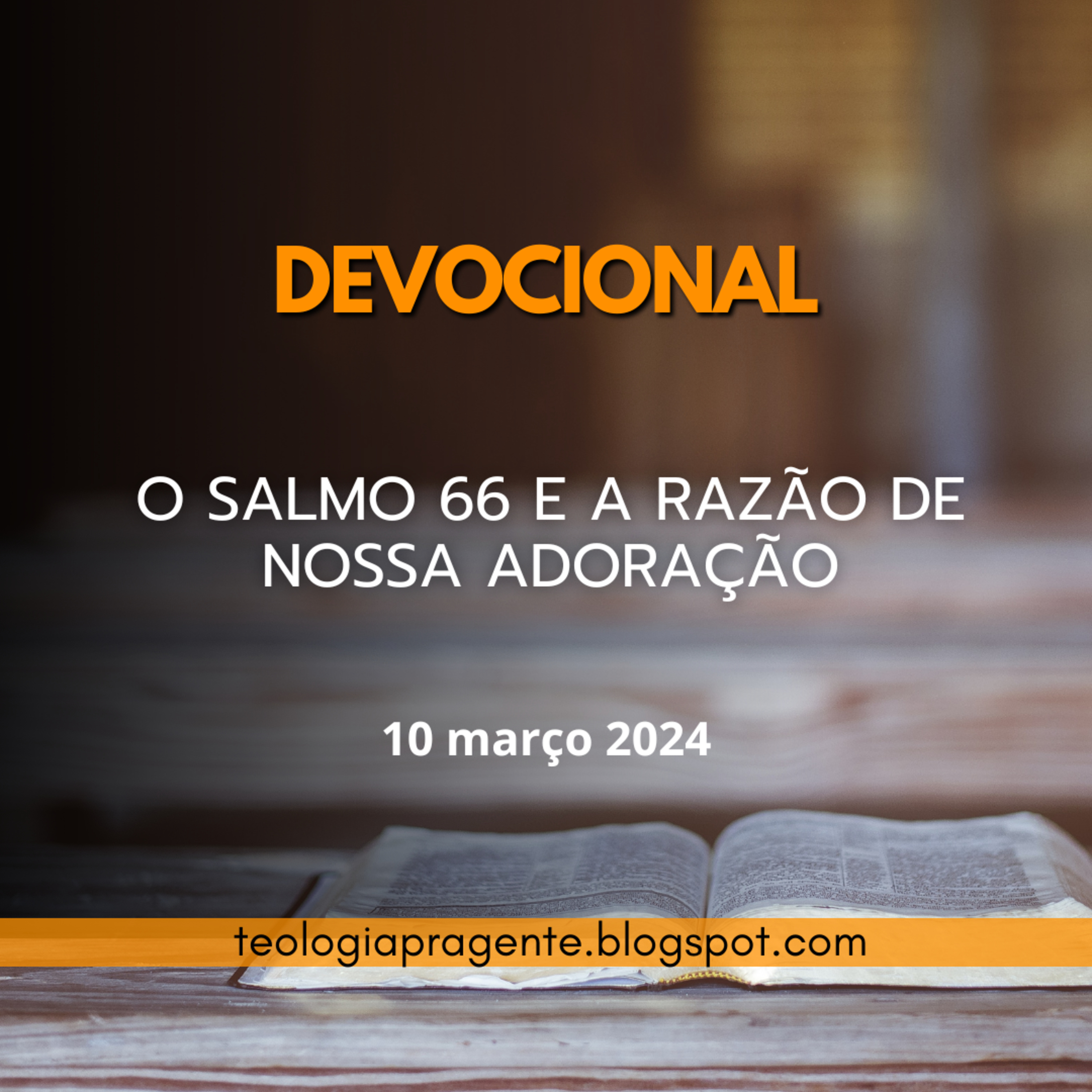 O SALMO 66 E A RAZÃO DE NOSSA ADORAÇÃO episode artwork