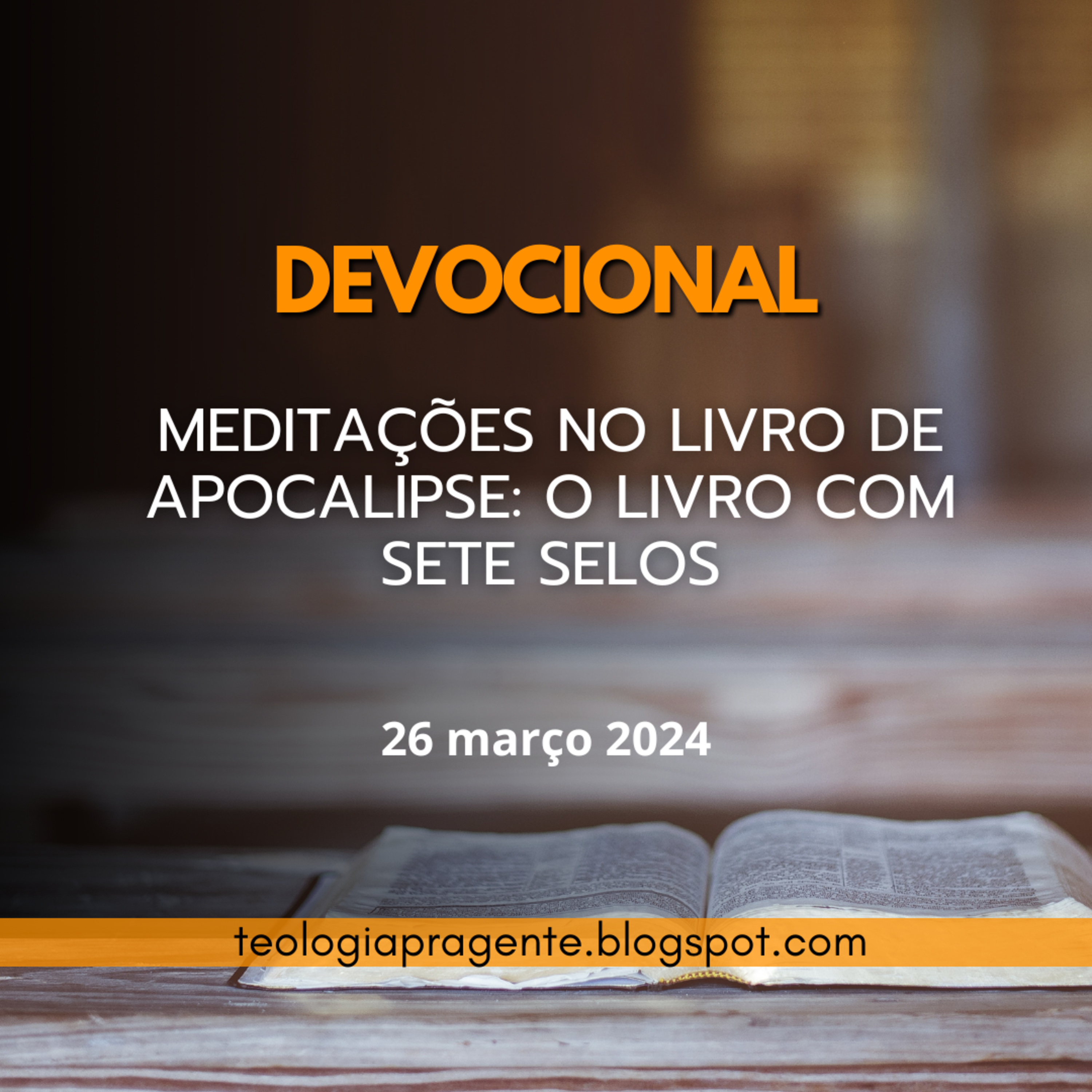 MEDITAÇÕES NO LIVRO DE APOCALIPSE: O LIVRO COM SETE SELOS episode artwork