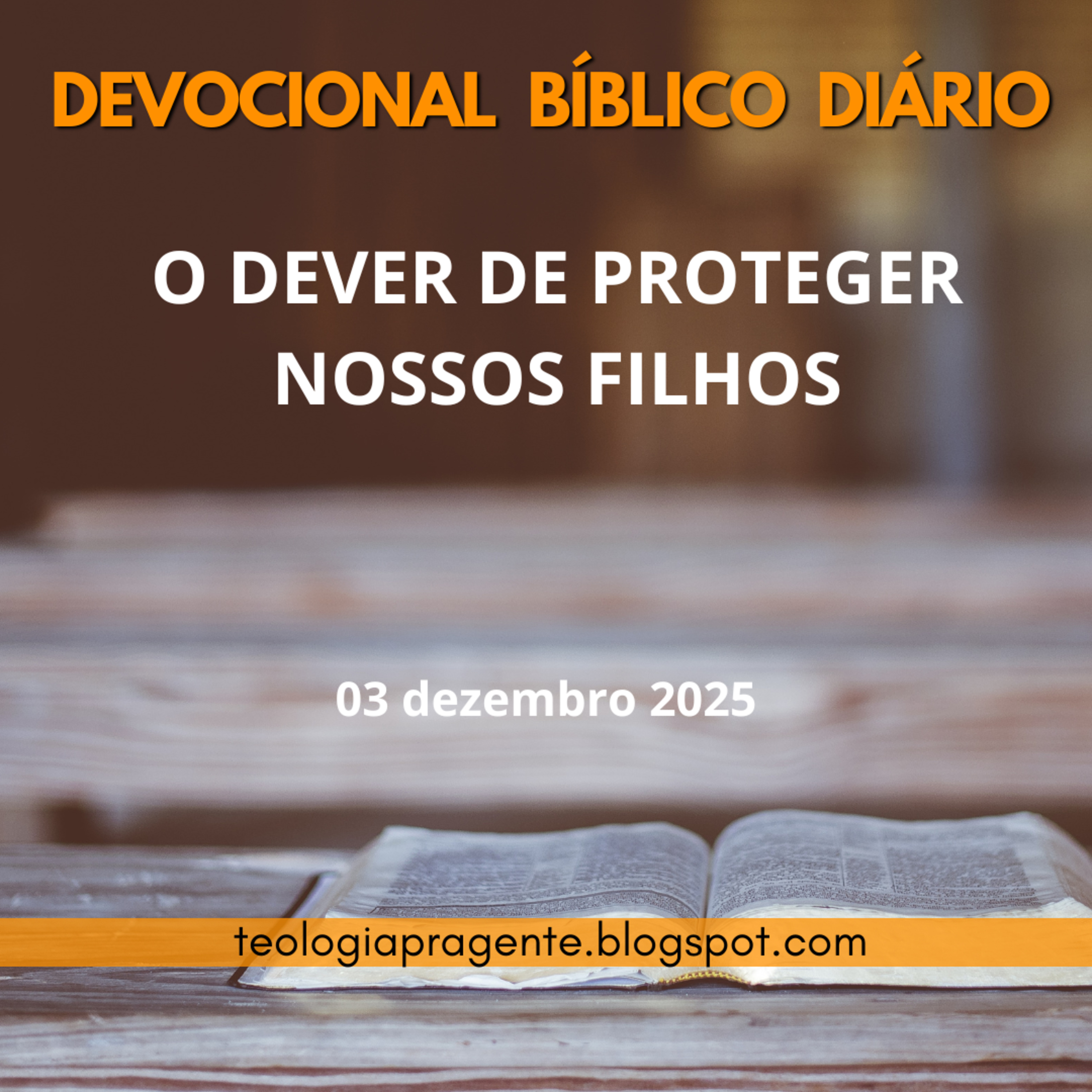 O DEVER DE PROTEGER NOSSOS FILHOS episode artwork