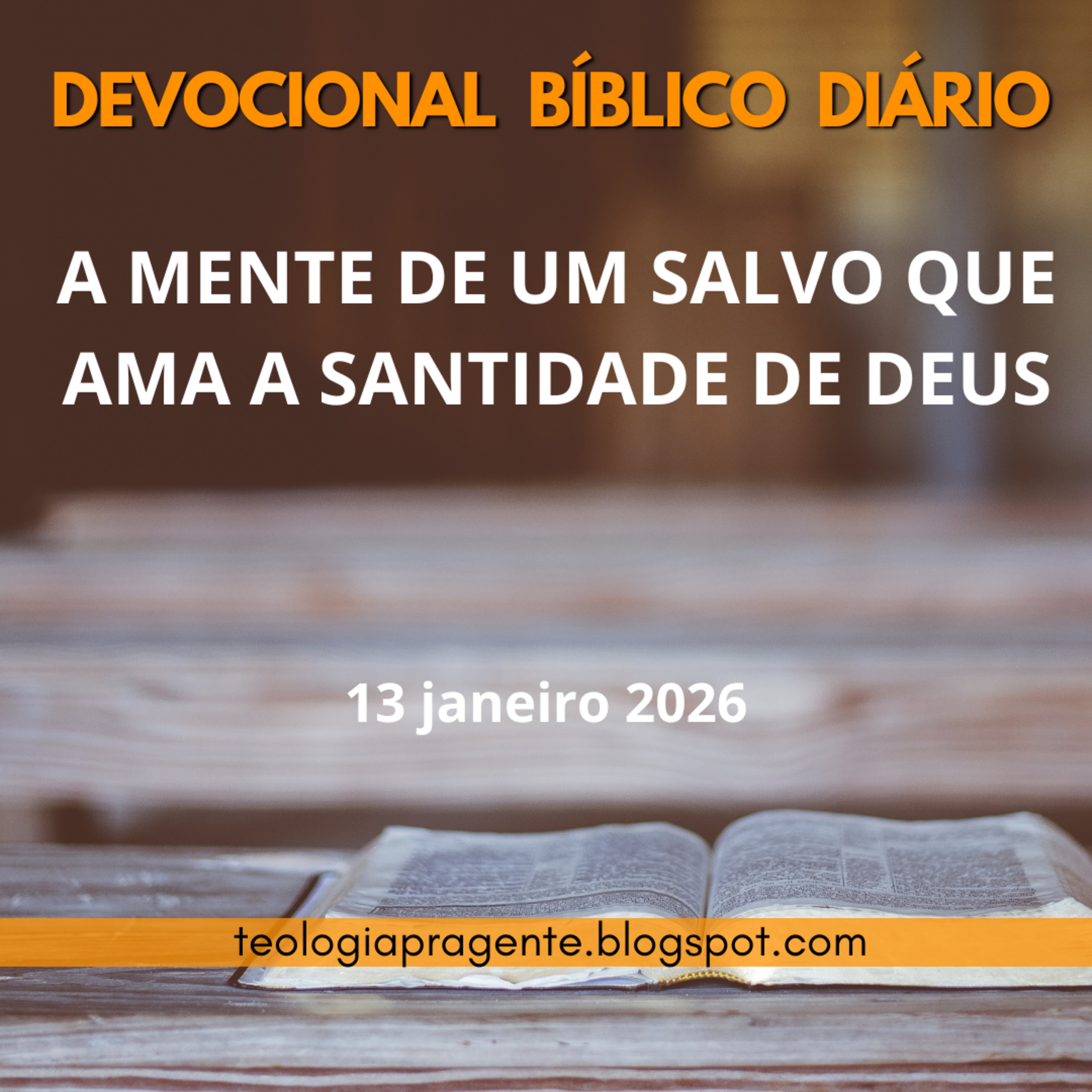 A MENTE DE UM SALVO QUE AMA A SANTIDADE DE DEUS episode artwork