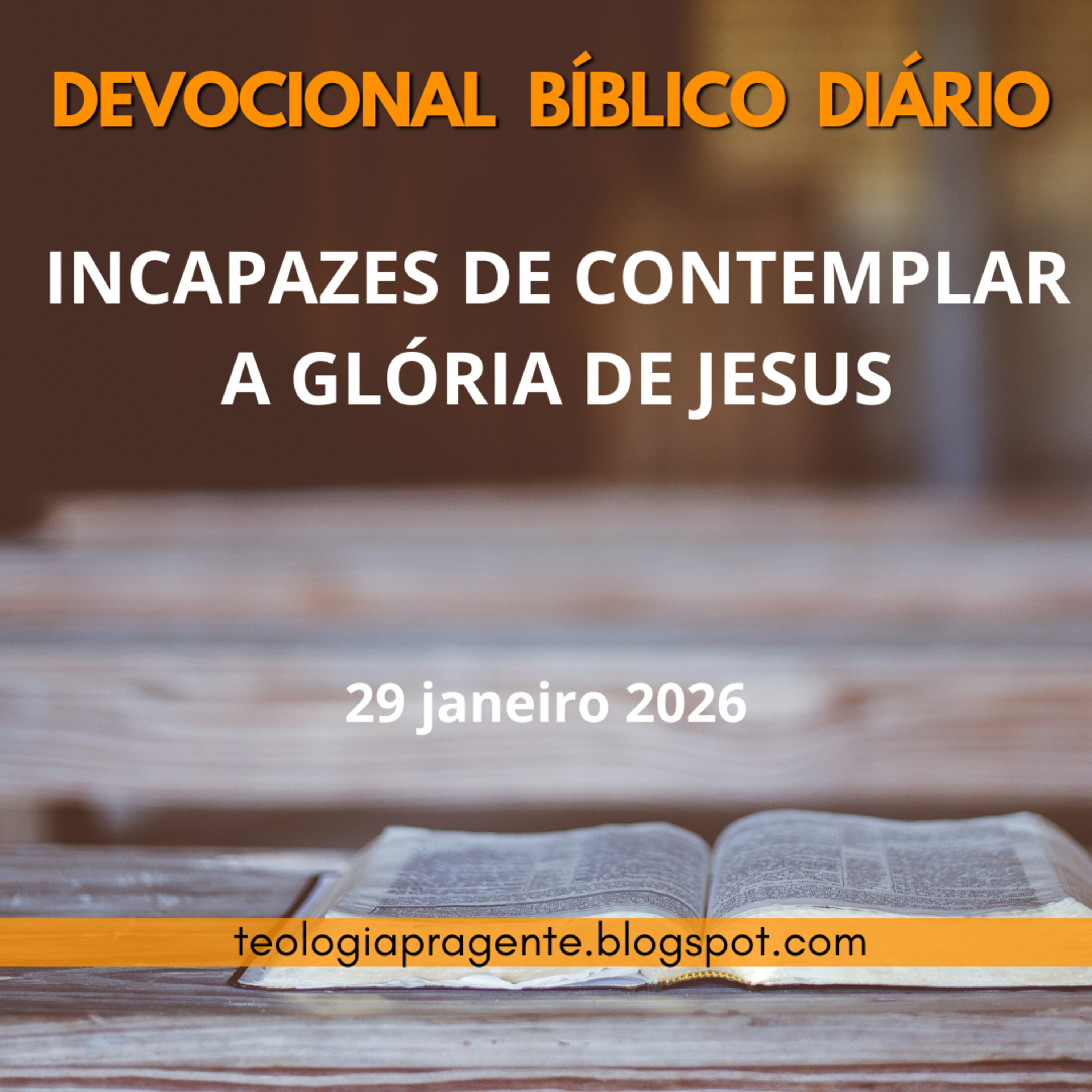INCAPAZES DE CONTEMPLAR A GLÓRIA DE JESUS episode artwork