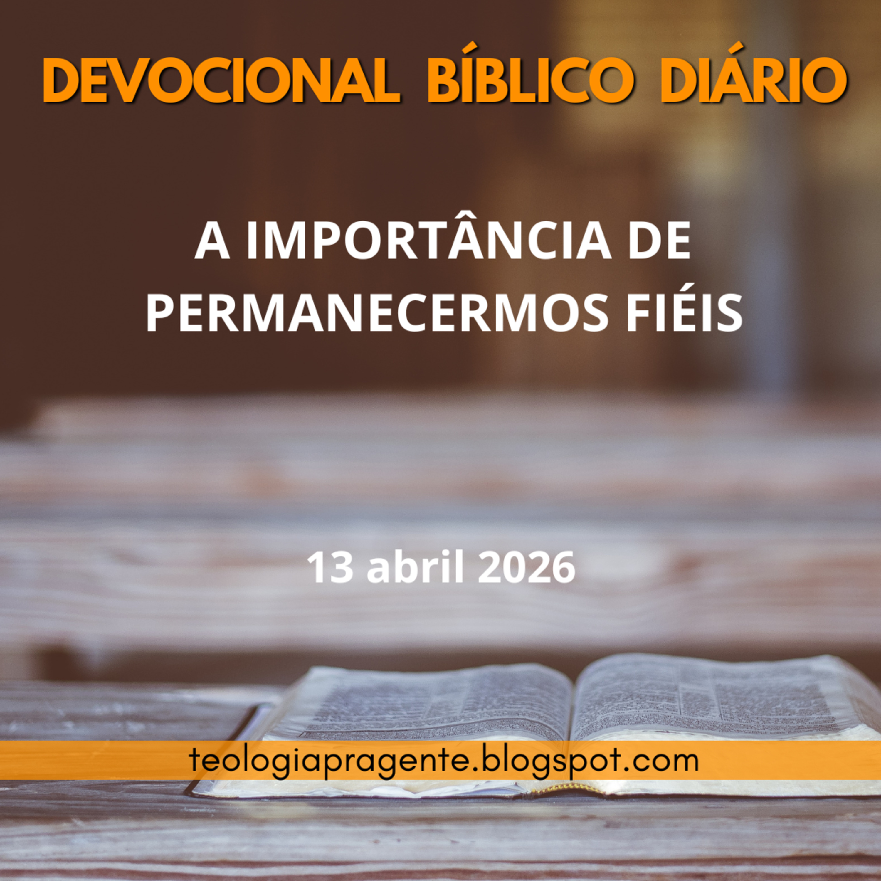 A IMPORTÂNCIA DE PERMANECERMOS FIÉIS TEXTO episode artwork