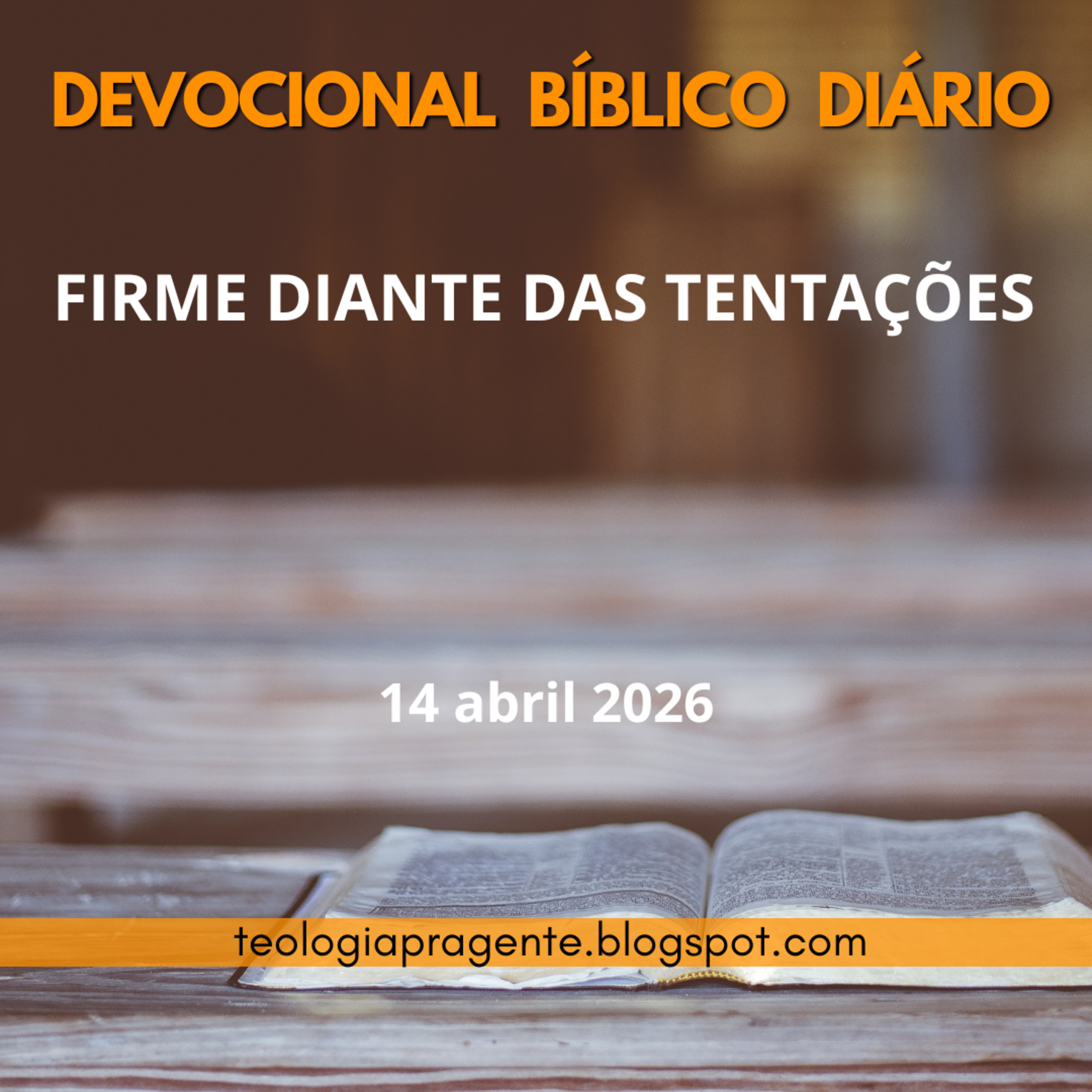 FIRME DIANTE DAS TENTAÇÕES