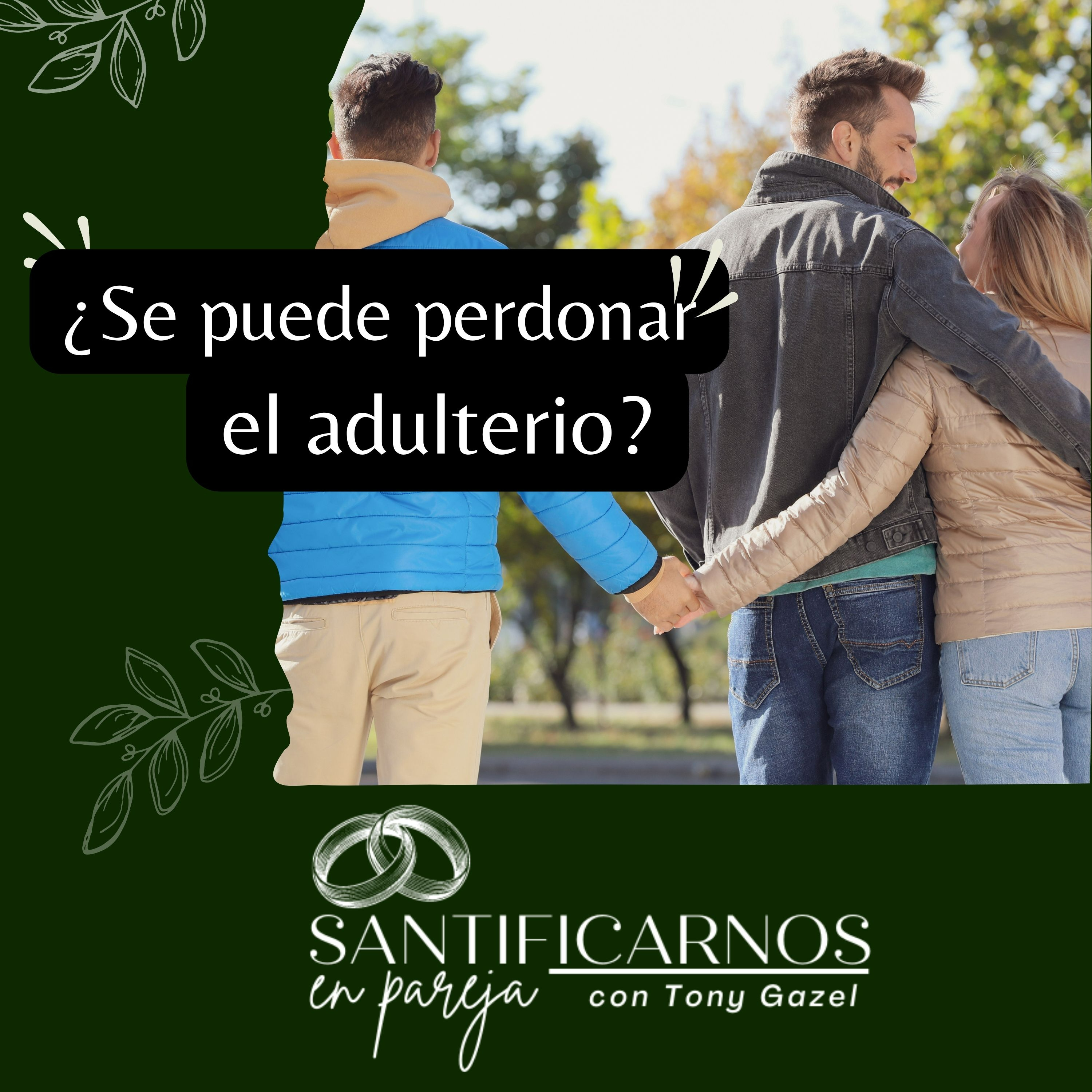 Santificarnos en Pareja