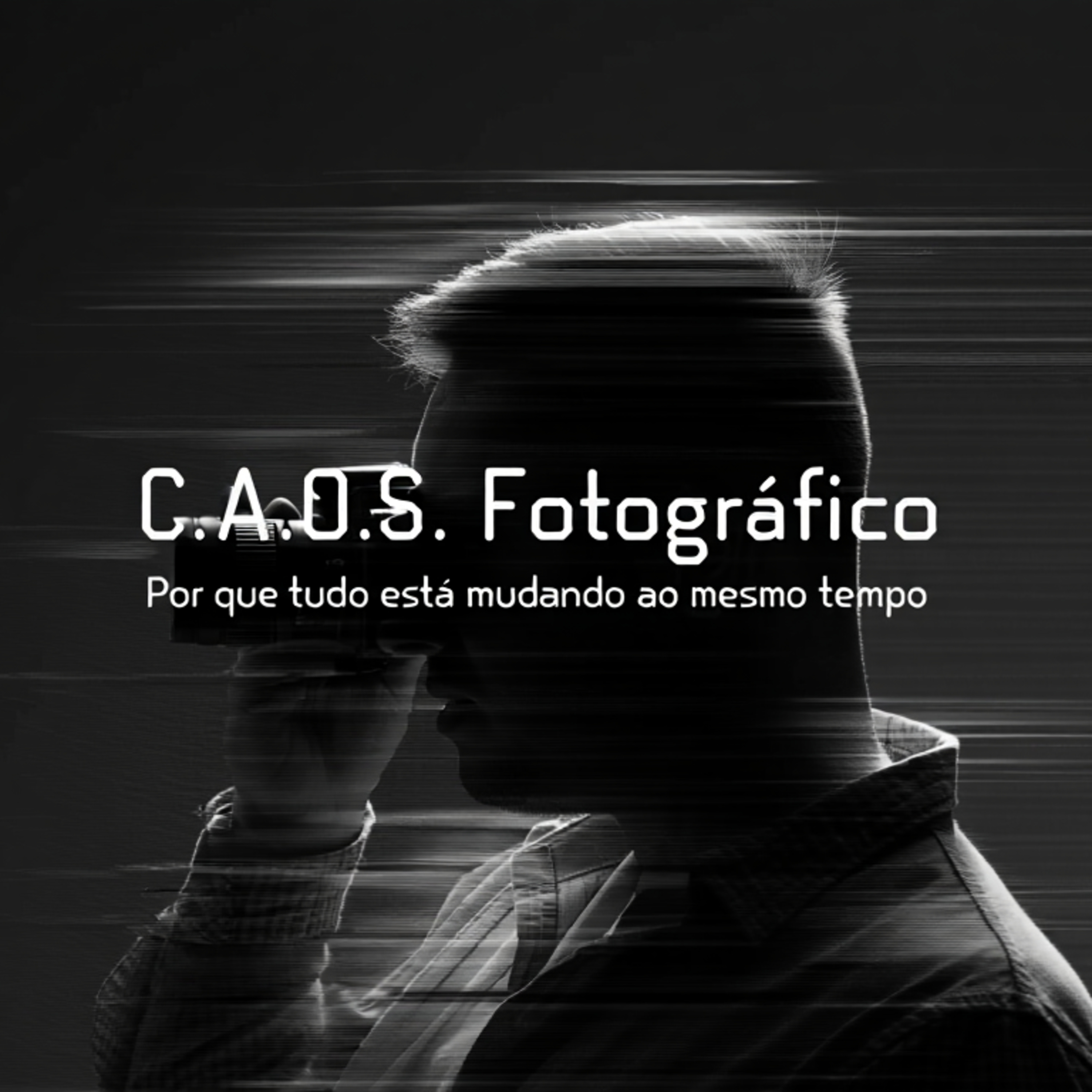 C.A.O.S. Fotográfico: As 5 Forças que Estão Mudando a Fotografia em 2025 episode artwork