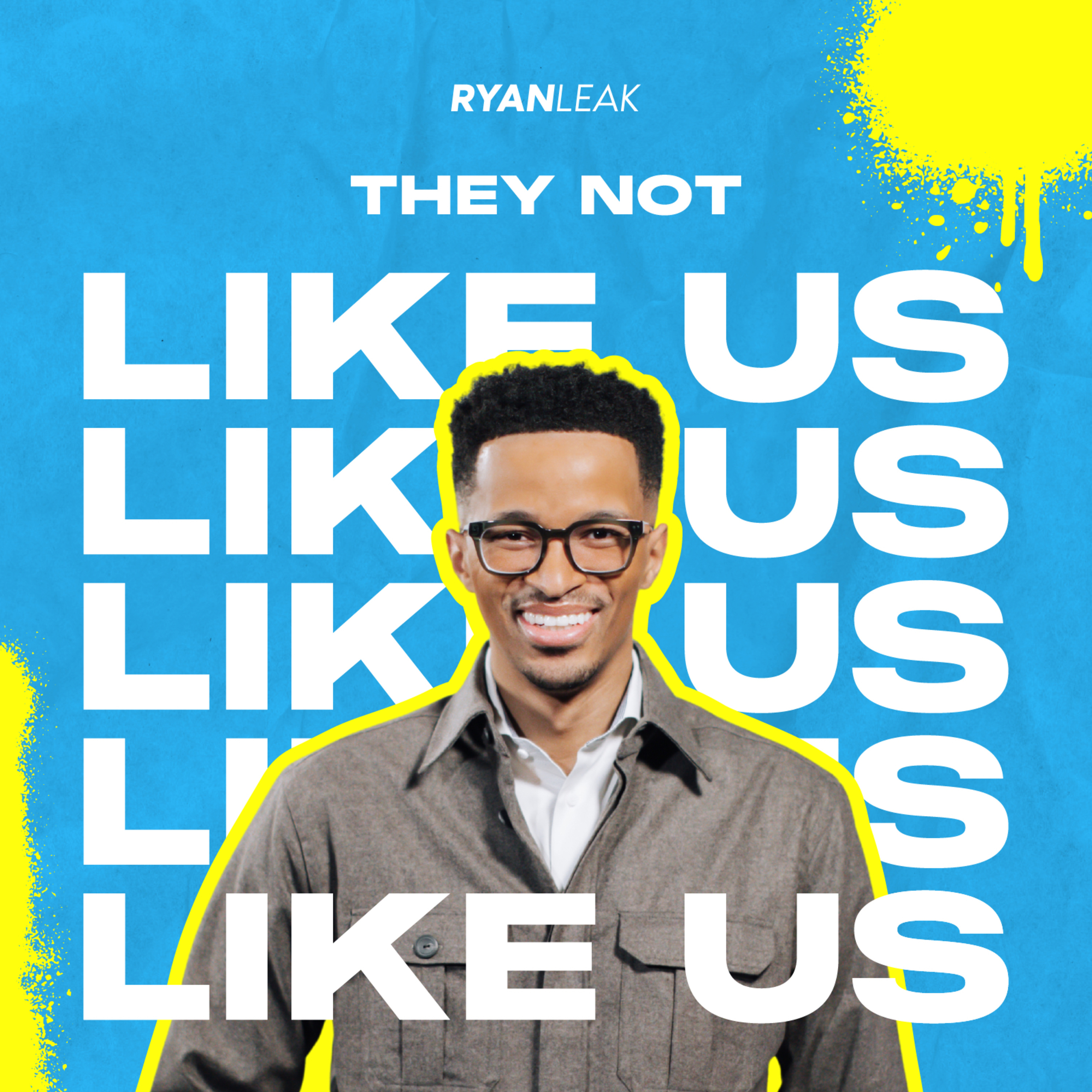 They Not Like Us
