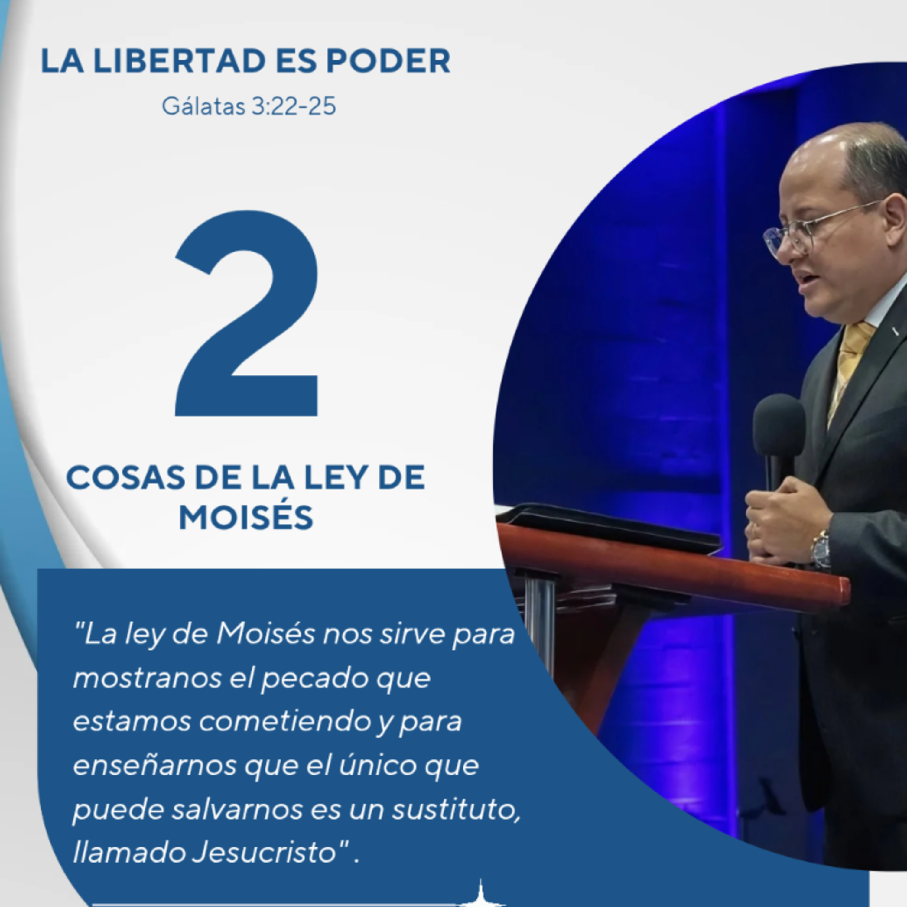 La libertad es poder - Gálatas 3:22-25