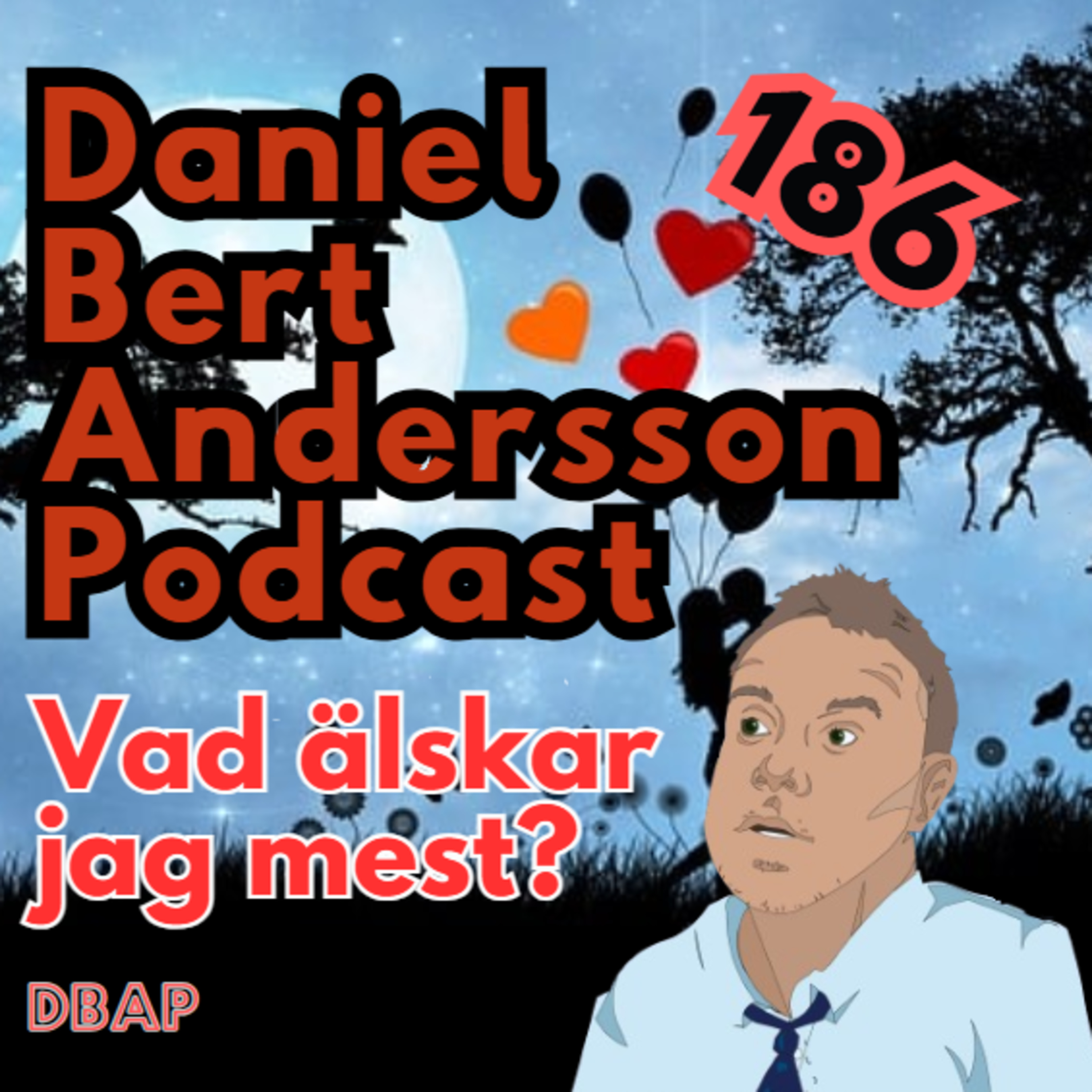 Daniel Bert Andersson Podcast