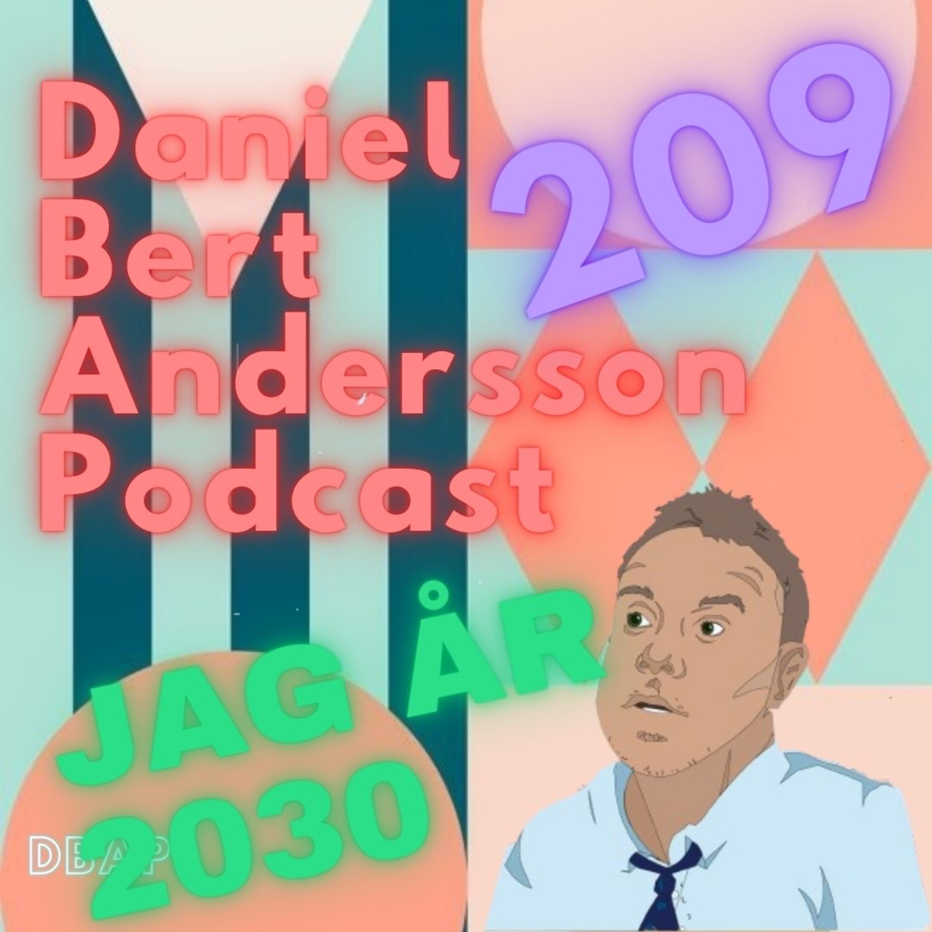 Daniel Bert Andersson Podcast