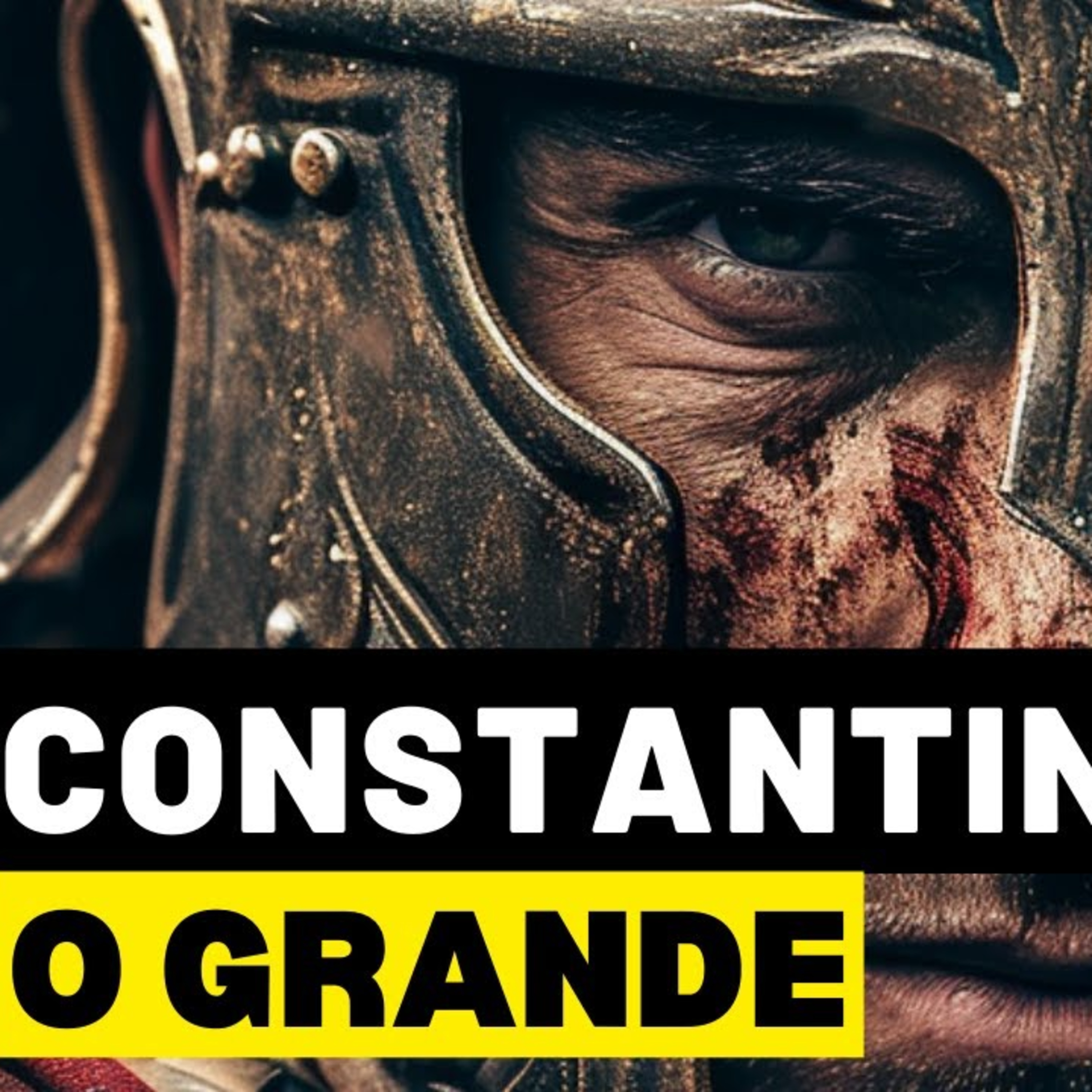 CONSTANTINO, O Grande | Documentário Completo episode artwork